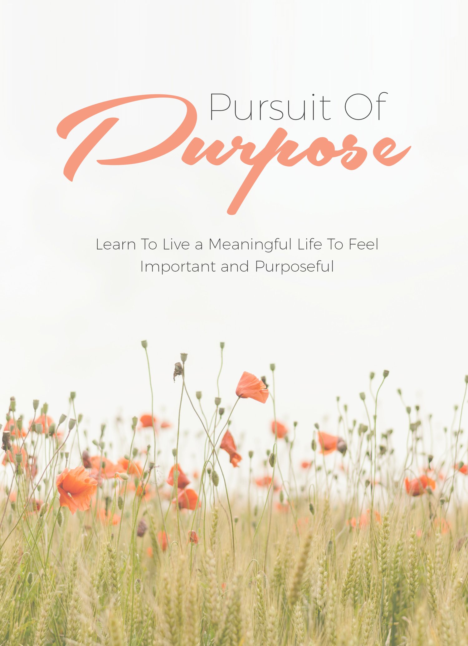 Purposeful living self-help digital book