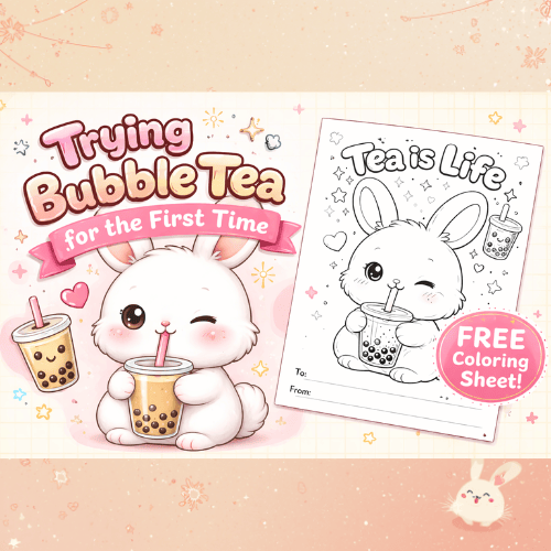 Trying Bubble Tea for the First Time, Tea is Life Coloring Sheet