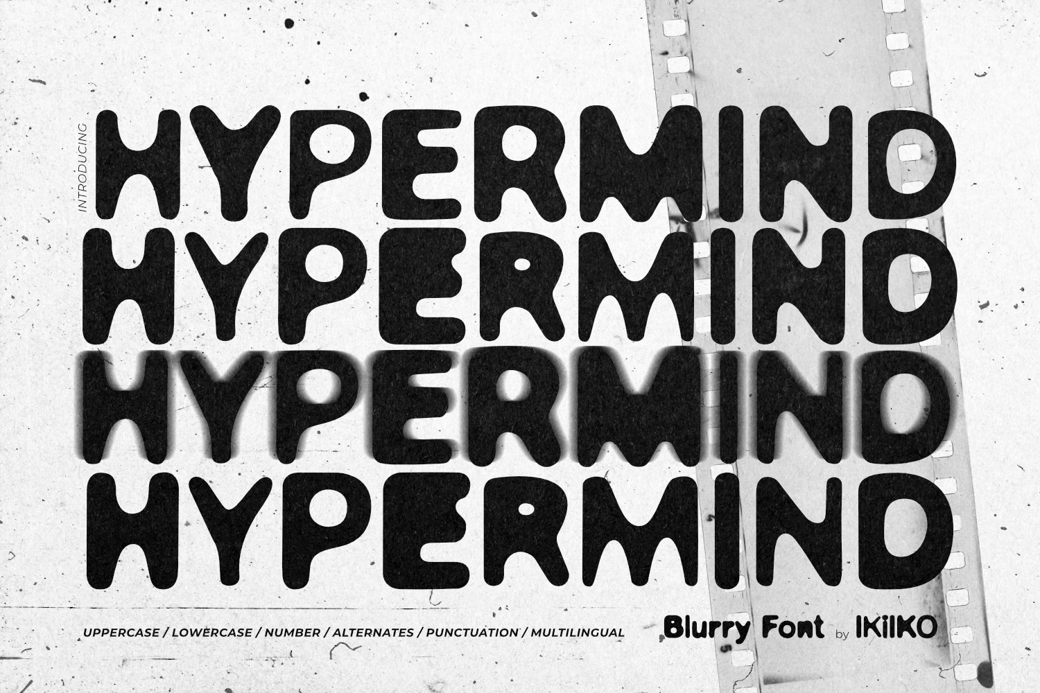blurry font, blur font, display font, experimental font, alternates font, ink bleed font, grunge type, distorted font, psychedelic font, edgy font, modern font, unique font, custom font, headline font, branding font, poster font, logo font, editorial font