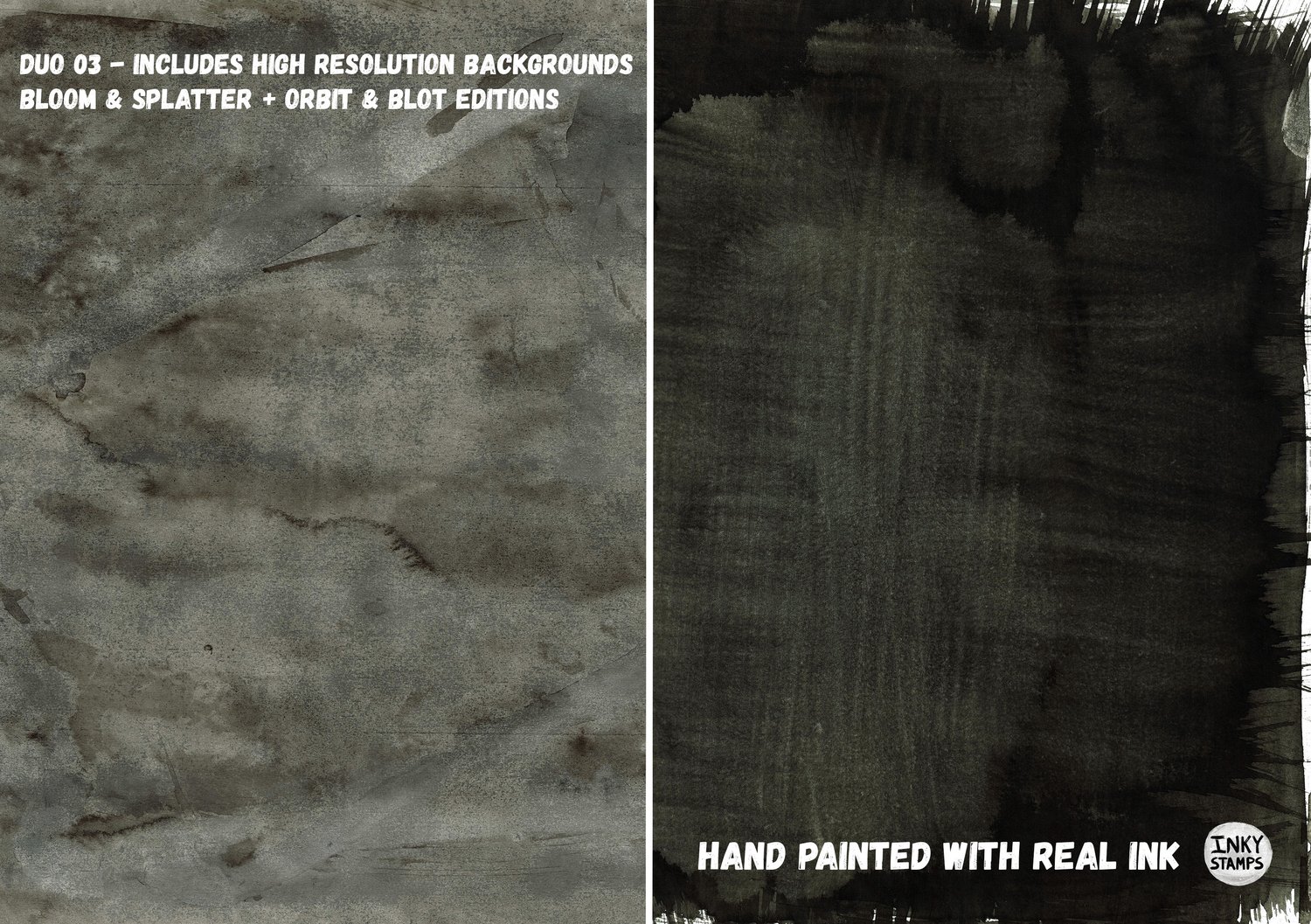 Duo 3 Includes High Resolution Backgrounds Bloom & Splatter + Orbit & Blot Editions. Hand Painted with Real INK. Texture Background Paintings with Brush Strokes. INKY STAMPS