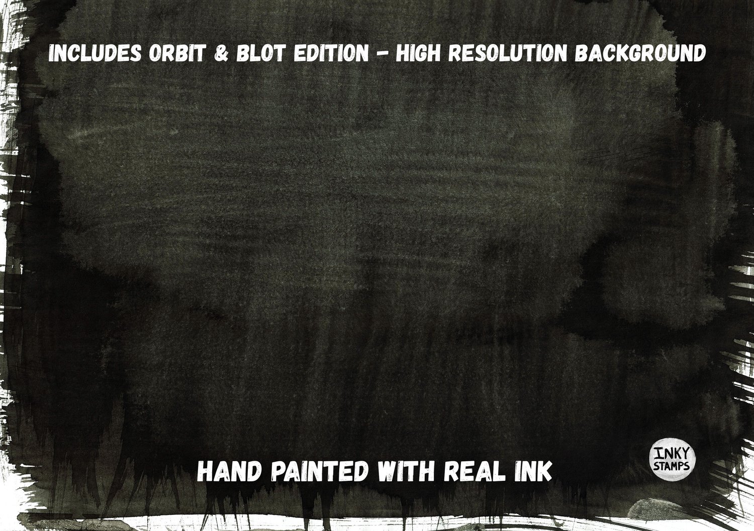 Includes Orbit & Blot Edition - High Resolution Background. Hand Painted with Real INK. Texture Background Painting with Brush Strokes. INKY STAMPS