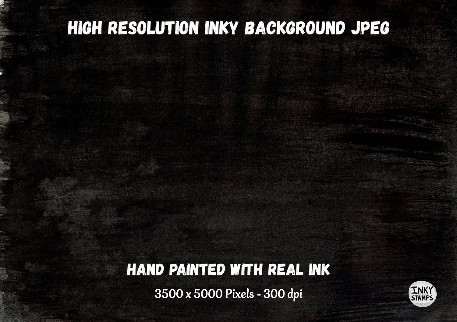 High Resolution INKY Background JPEG. Hand Painted with Real INK Texture. 3500 x 5000 Pixels. 300 dpi. Brush stroked texture background painting