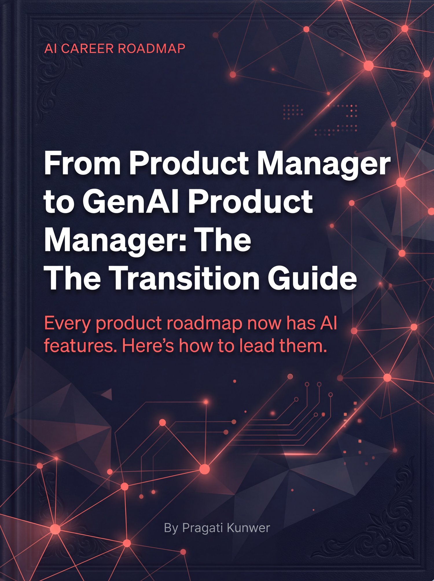 Become a GenAI Product Manager - The Transition Guide by AI Career Roadmap