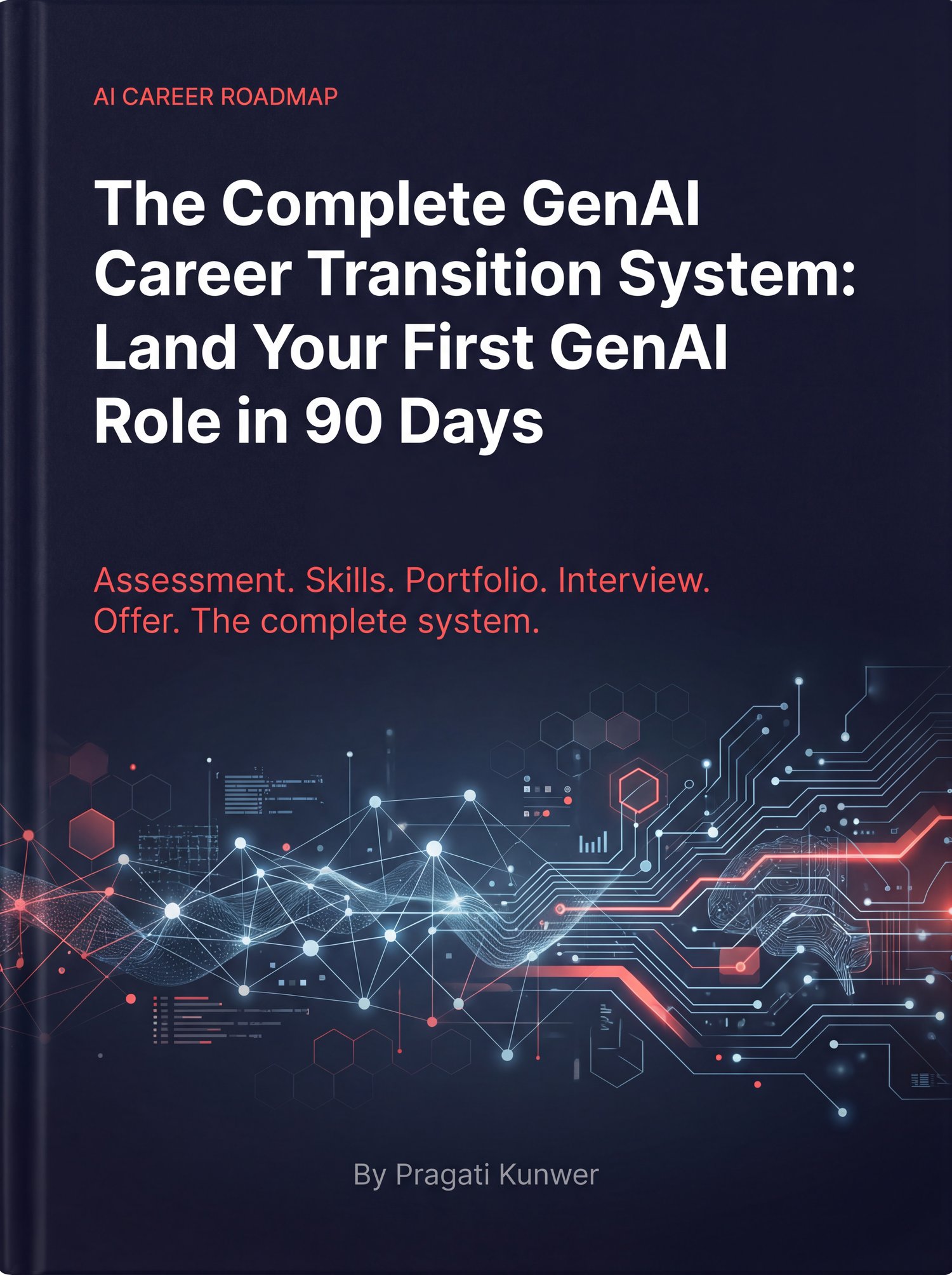 The GenAI Career Transition System - Land Your First AI Role in 90 Days by AI Career Roadmap