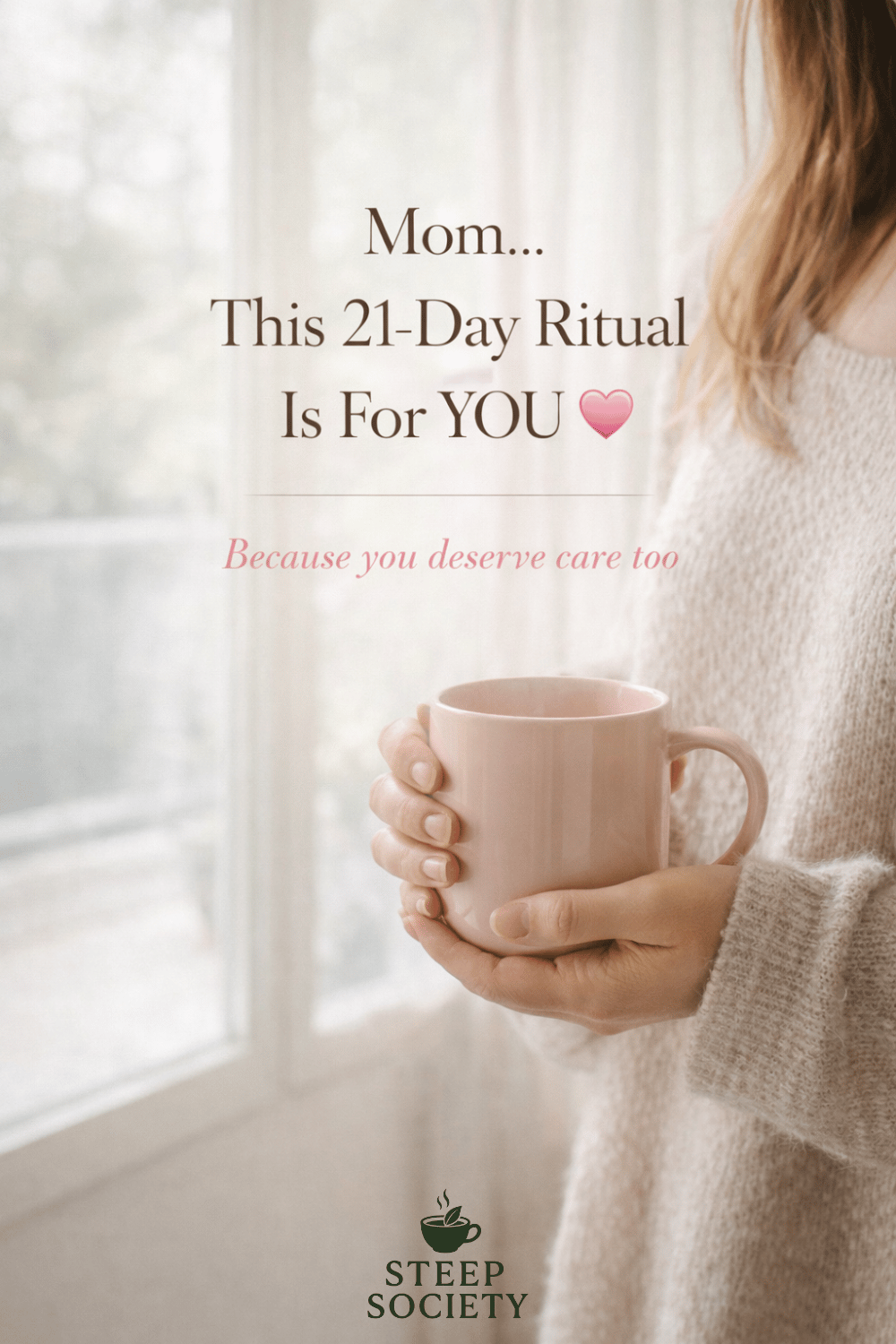 Mom...This 21-Day Ritual Is For You