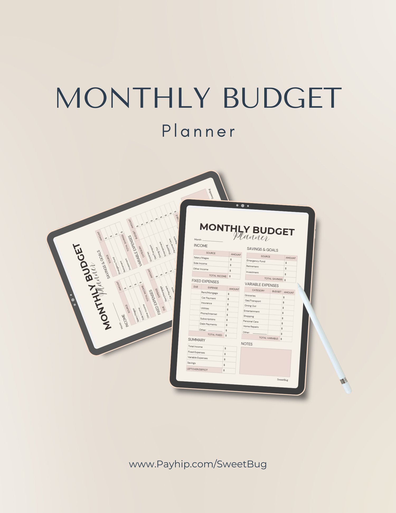 Monthly budget planner printable displayed on two tablets showing detailed income and expense tracking sections. Digital PDF financial planning worksheet for personal money management. Minimalist cream design by SweetBug available at Payhip.