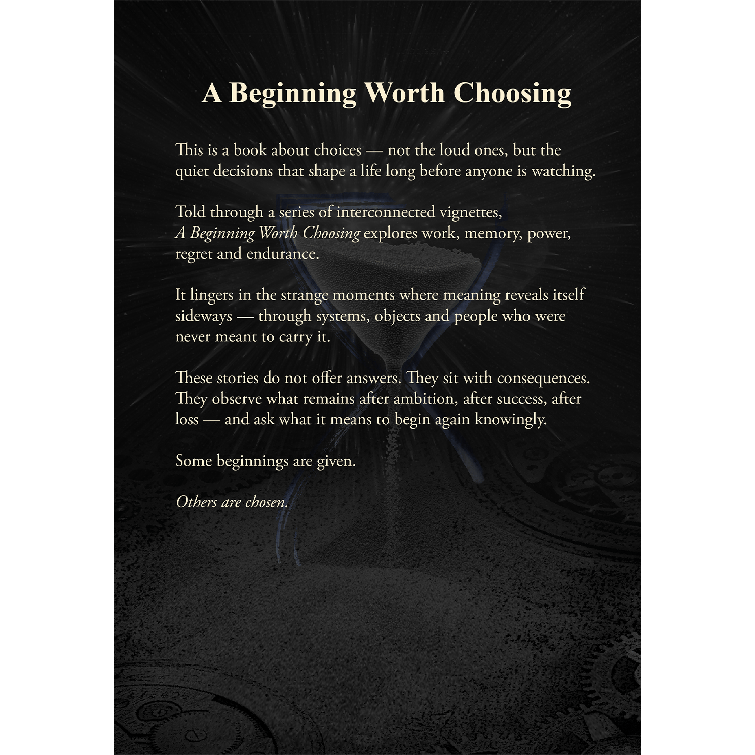 A Beginning Worth Choosing