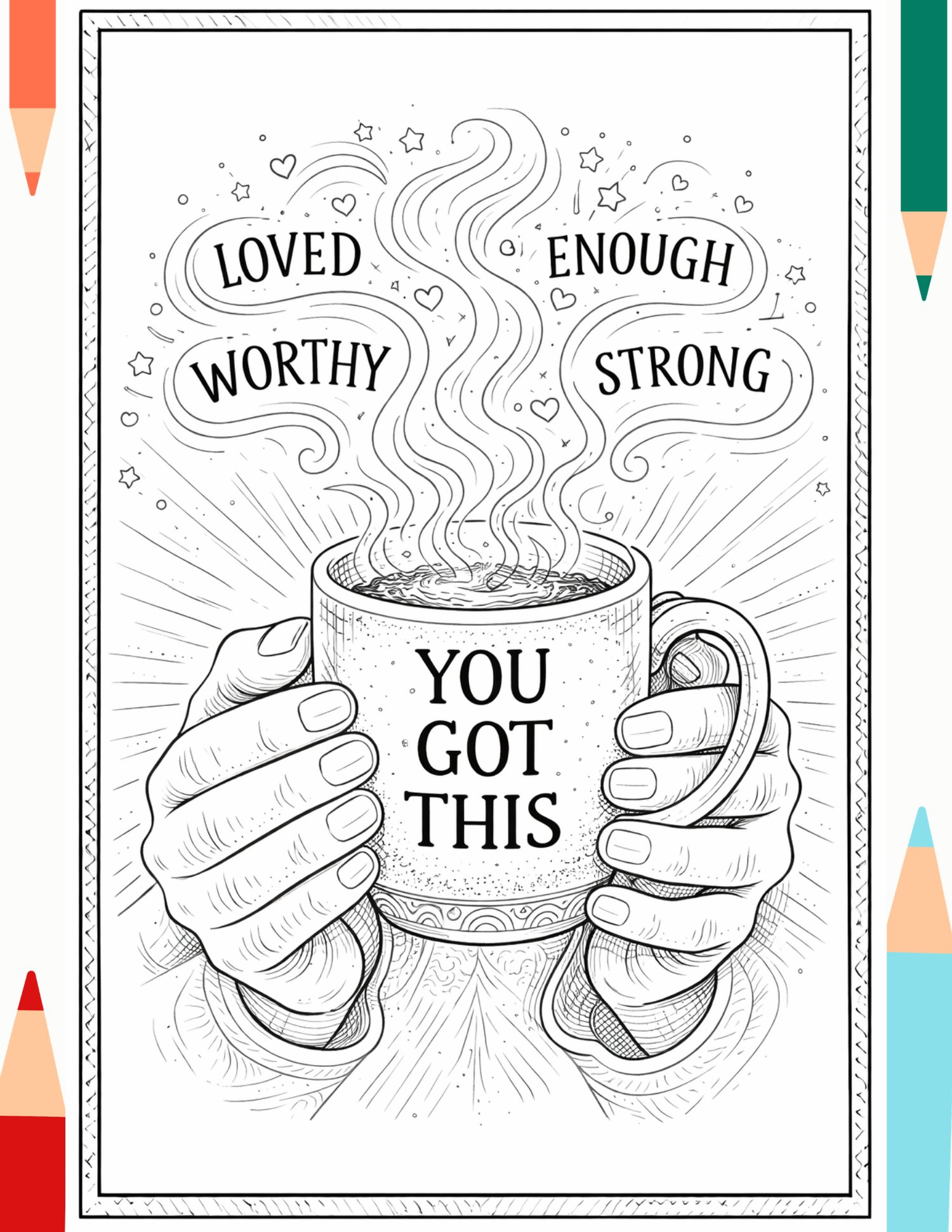 Loved. Worthy. Enough. Strong. You Got This