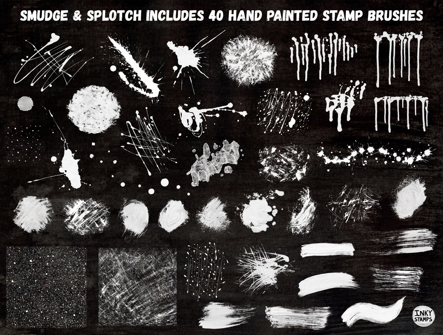 Smudge & Splotch includes 40 Hand Painted Stamp Brushes. Stamp Shapes - splatter, splats, grunge, streaks, drips