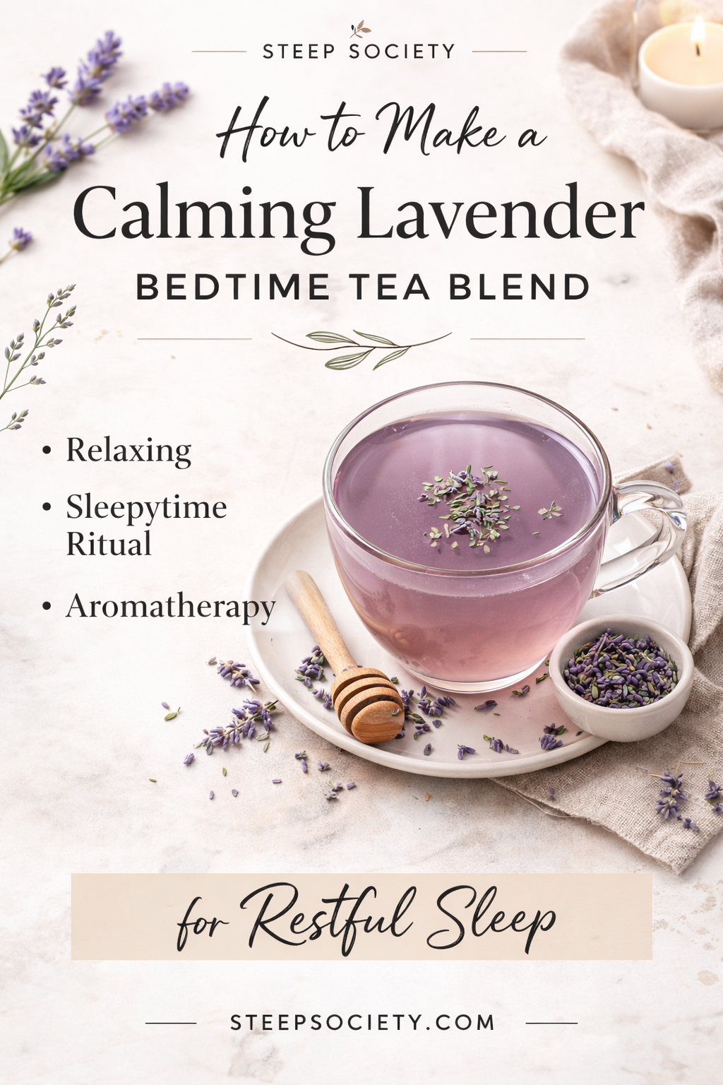 How to Make a Calming Lavender Bedtime Tea Blend