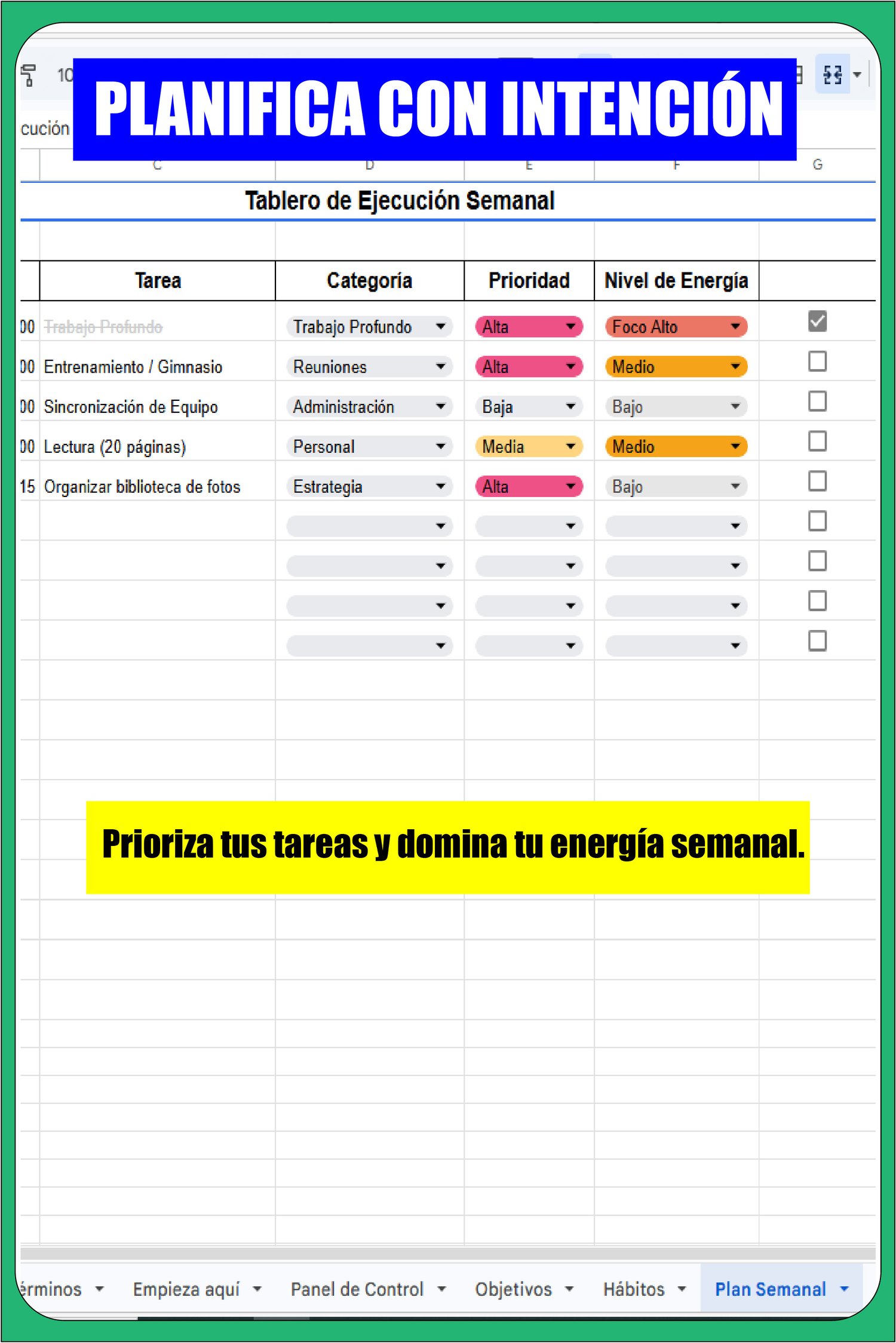 Tablero de Ejecución Semanal en Google Sheets con niveles de energía, categorías y prioridades de colores para una gestión de tareas eficiente.