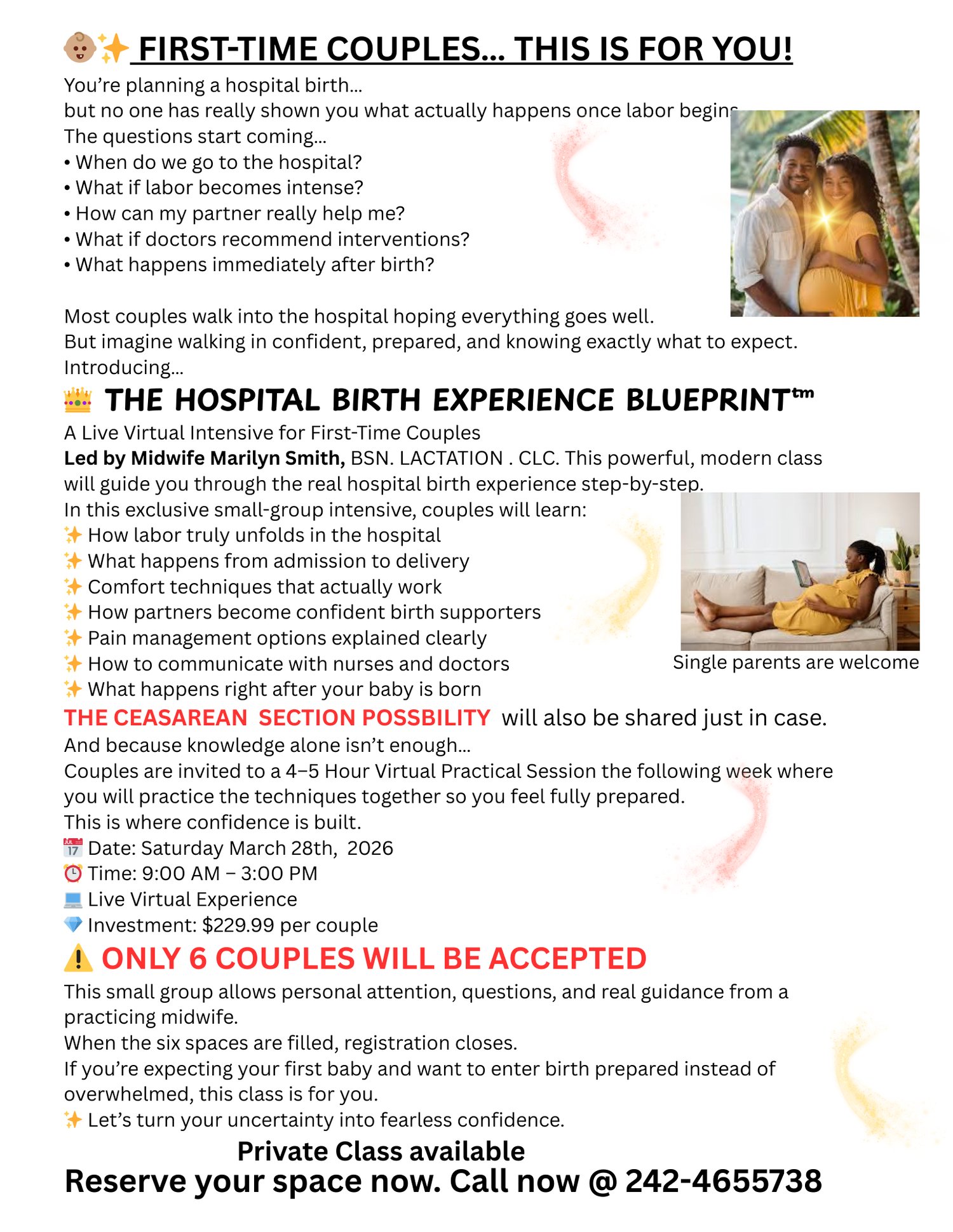 Sign up today for the birth class of a life time.