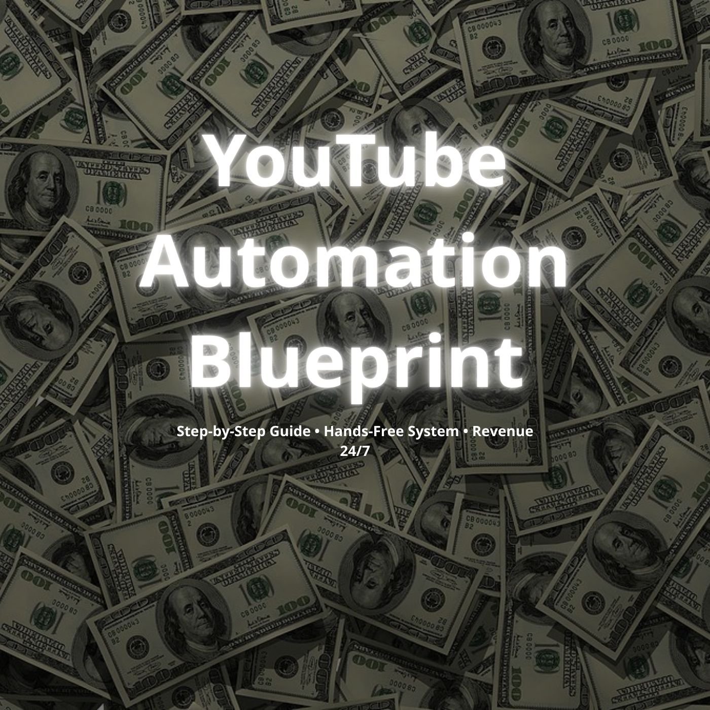 Product cover with money background and title ‘YouTube Automation Blueprint’.