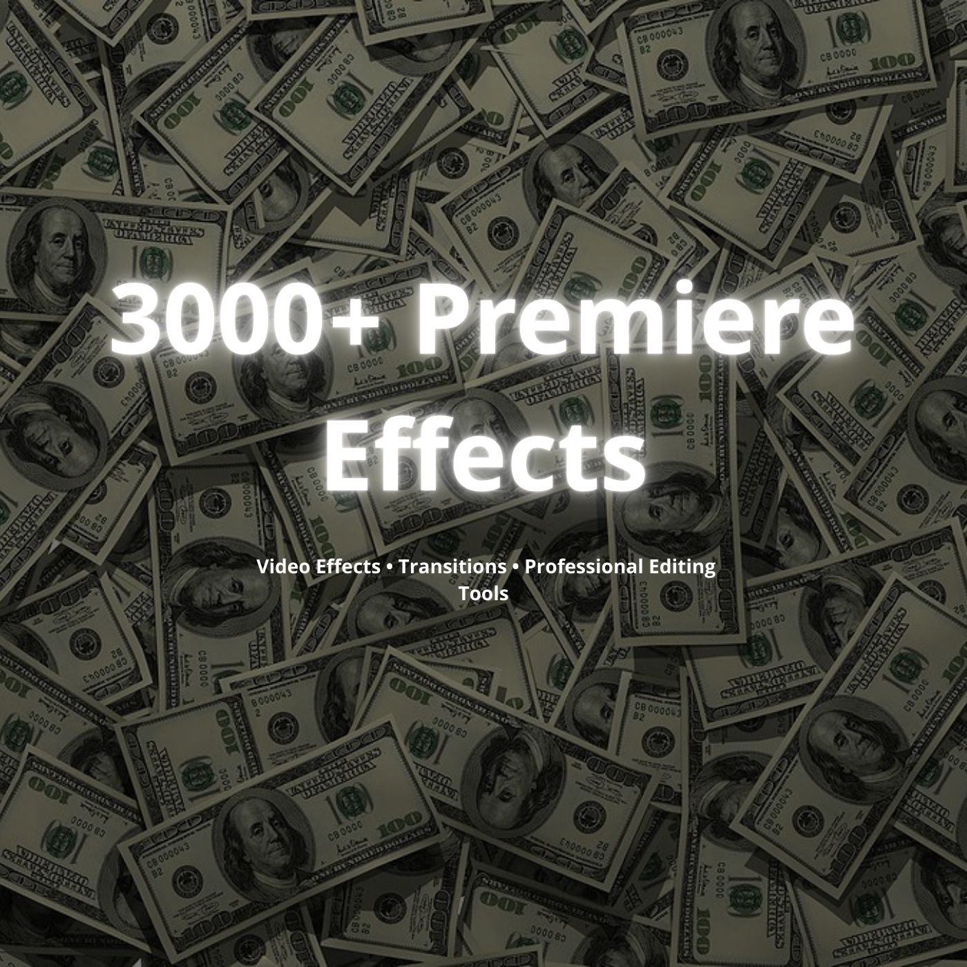 Product cover with money background and title ‘3,000+ Premiere Pro Effects’.
