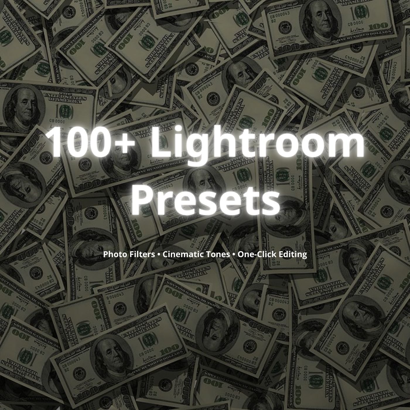 Product cover with money background and title ‘100+ Lightroom Presets’.