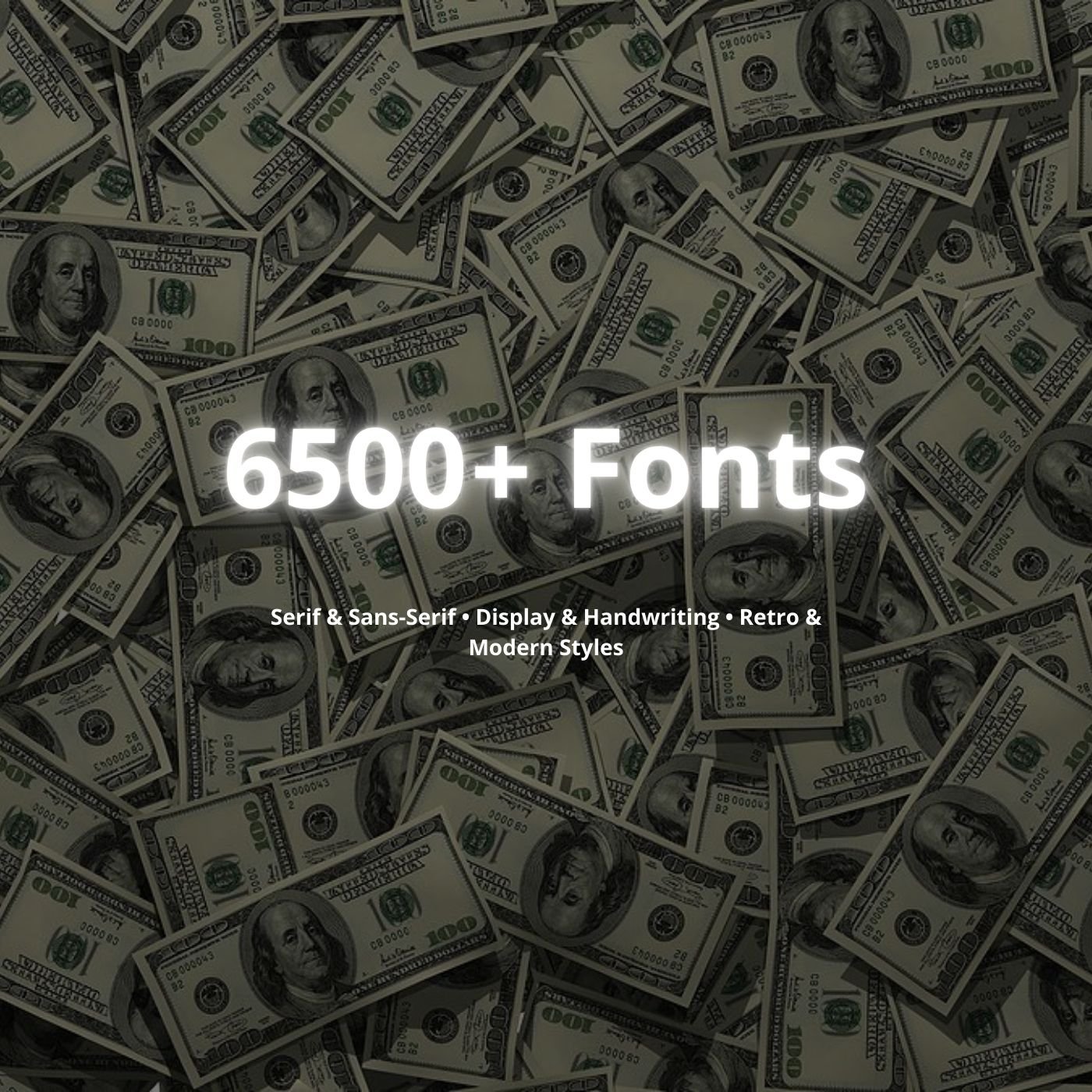 Product cover with money background and title ‘6,500+ Fonts Collection’.