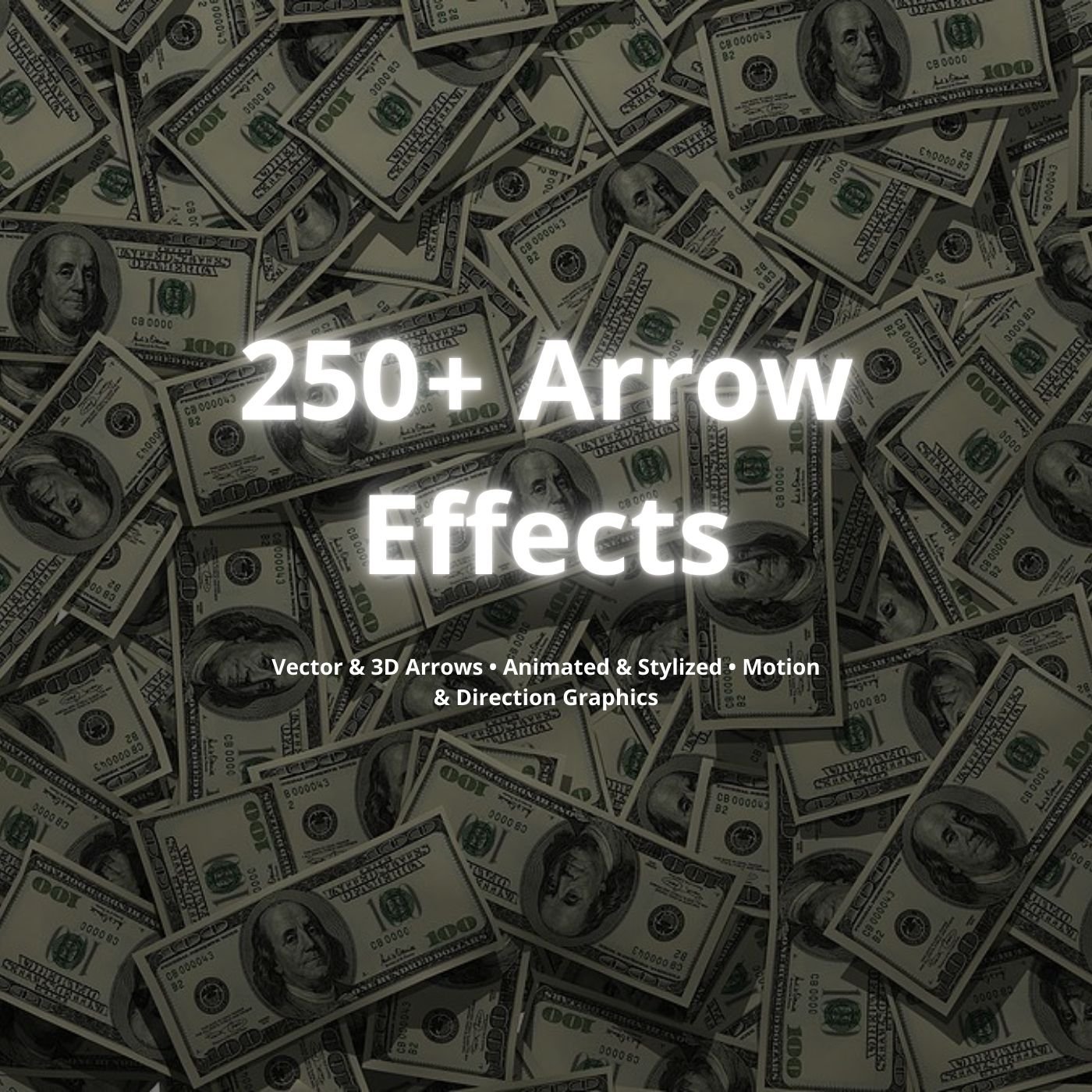 Product cover with money background and title ‘250+ Arrow Effects’.