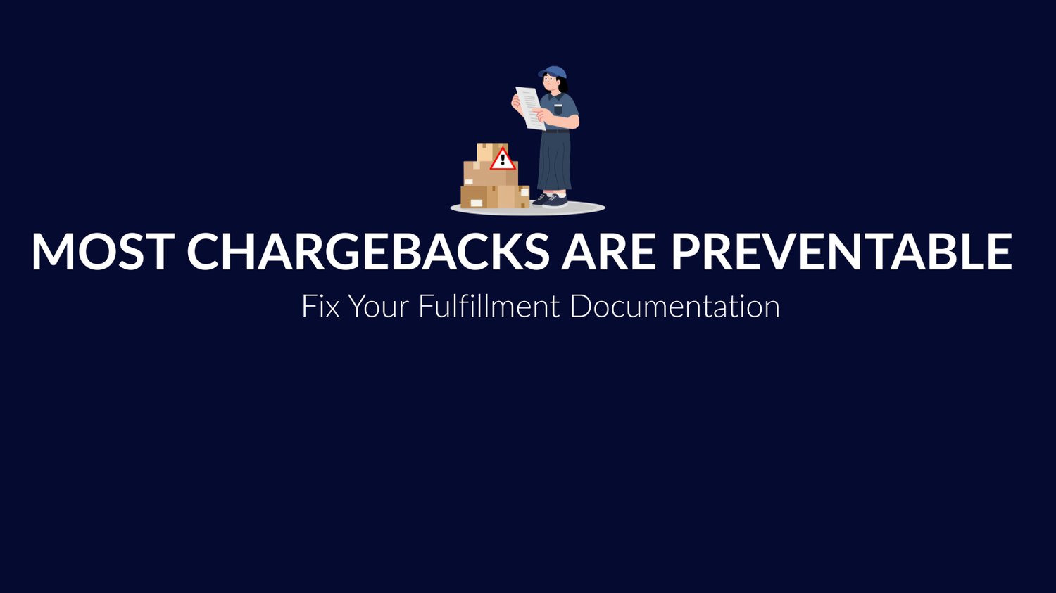 ecommerce chargeback prevention system showing tracking proof customer communication and delivery confirmation