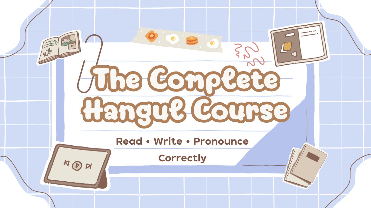 Master Hangeul from Scratch: Complete Korean Alphabet Course for ...