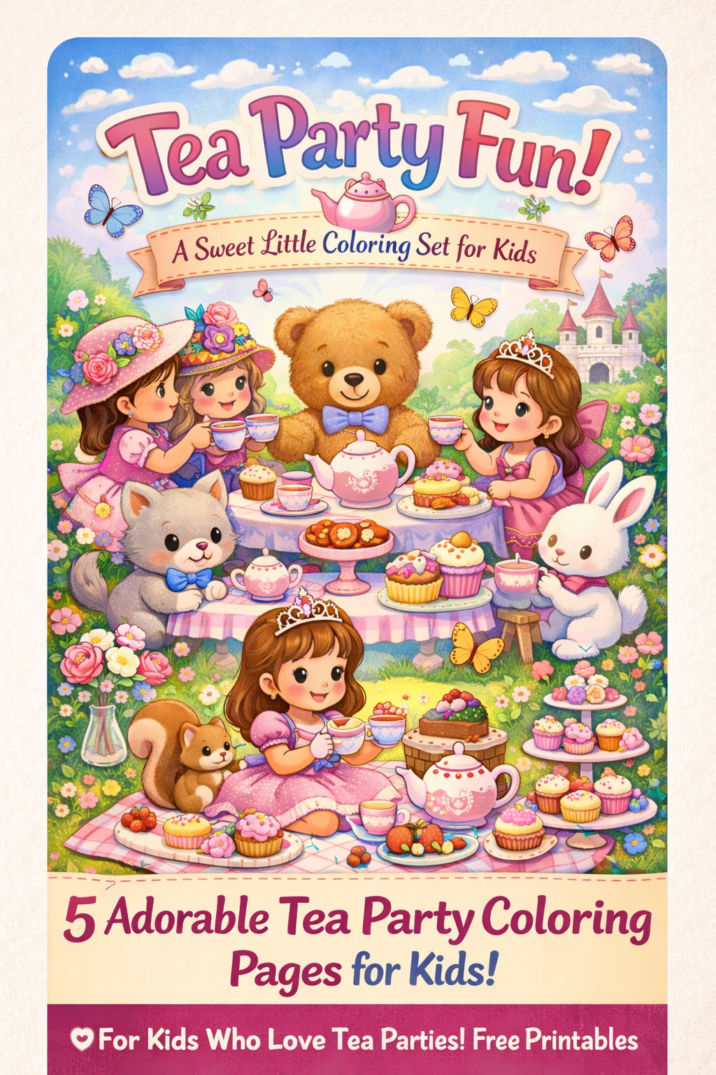 Tea Party Fun! 5 Adorable Tea Party Coloring Pages for Kids!