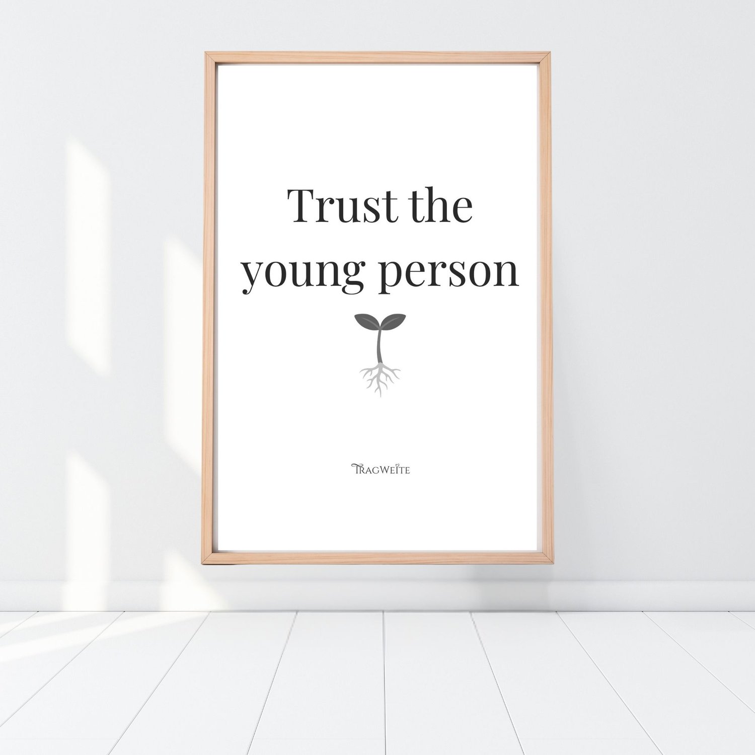 Poster "Trust the Young Person" black and white leaning on floor – ink-saving variant for self-directed learning