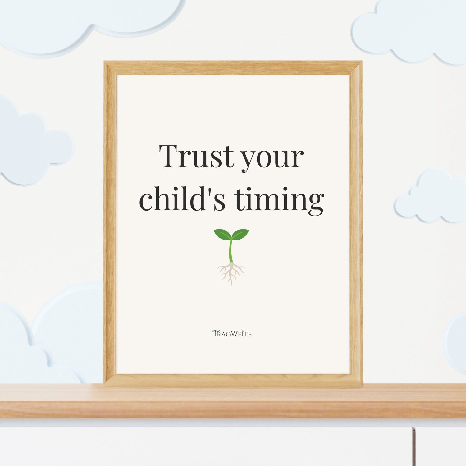 Trust Your Childs Timing printable poster color kids room Tragweite