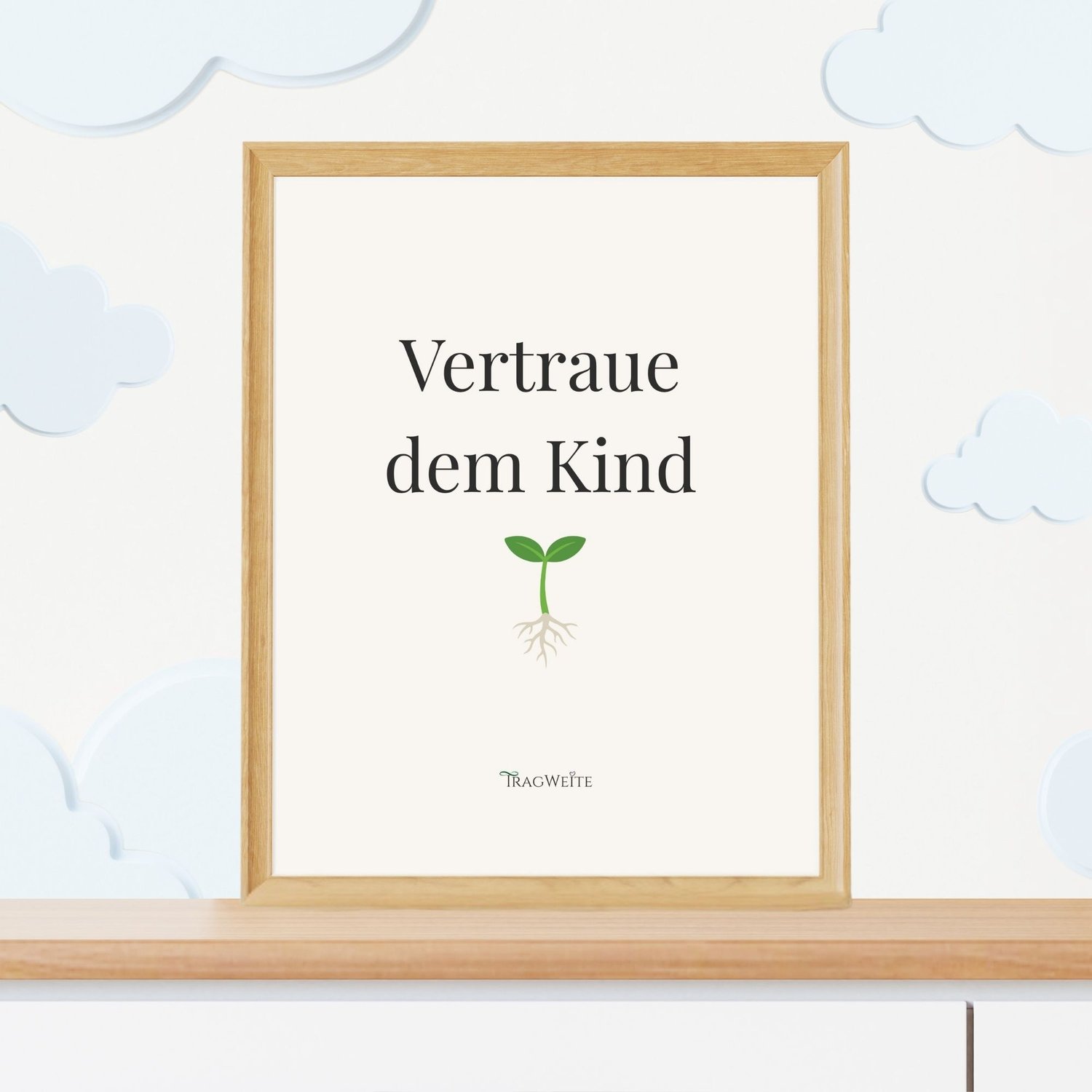Poster „Vertraue dem Kind" im Kinderzimmer – Wanddeko für Freilernerfamilien und Unschooling