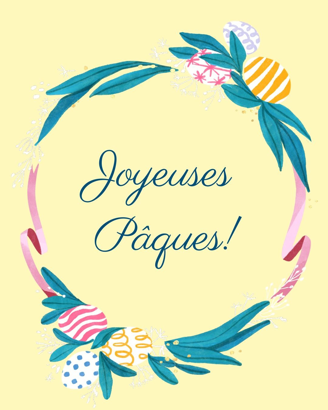 Happy Easter written in French on a yellow background, in the middle of a wreath with easter eggs