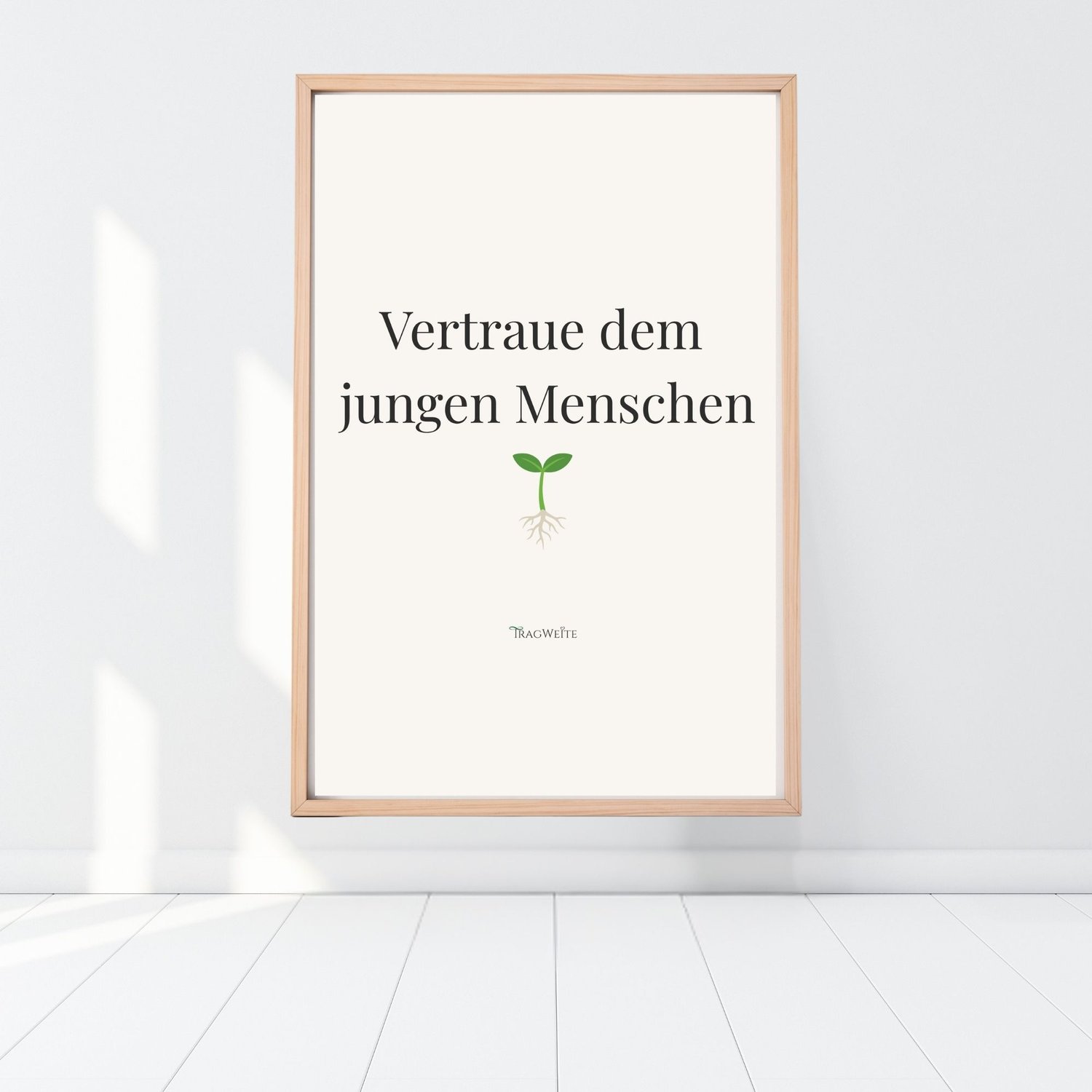 Printable Poster „Vertraue dem jungen Menschen" auf dem Boden angelehnt – Wandposter für Freilernen und Teenys