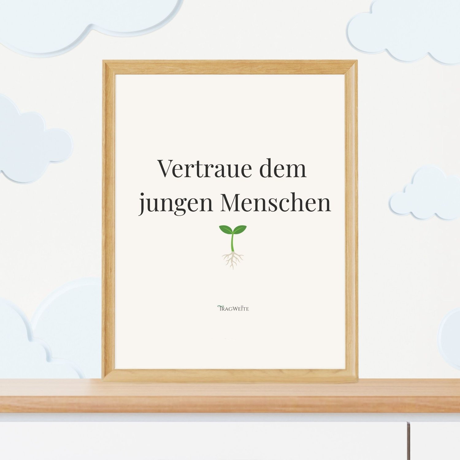 Poster „Vertraue dem jungen Menschen" im Kinderzimmer – Wanddeko für Unschooling und selbstbestimmtes Aufwachsen
