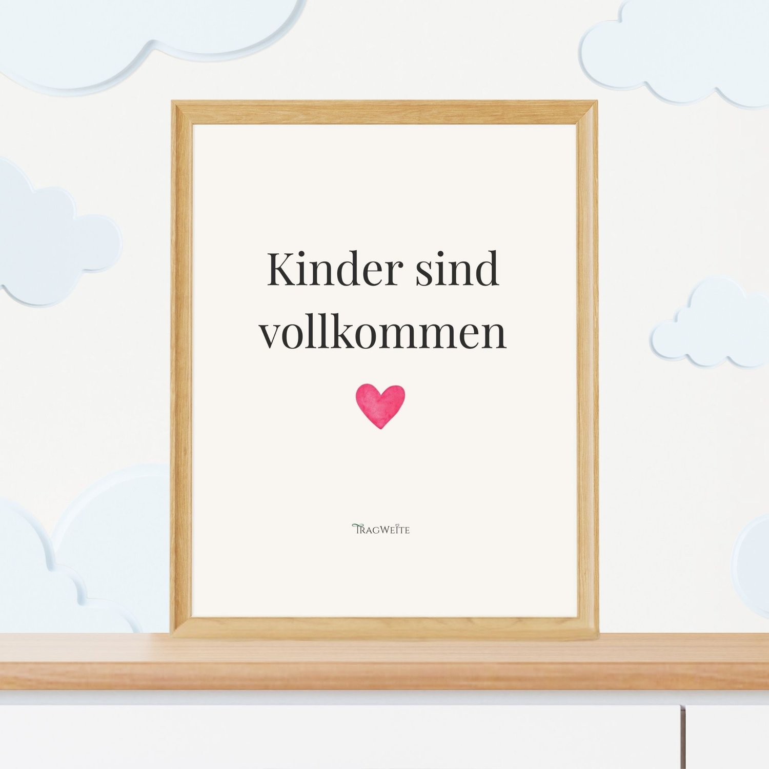 Poster „Kinder sind vollkommen" im Kinderzimmer – Wanddeko für Unschooling und selbstbestimmtes Aufwachsen