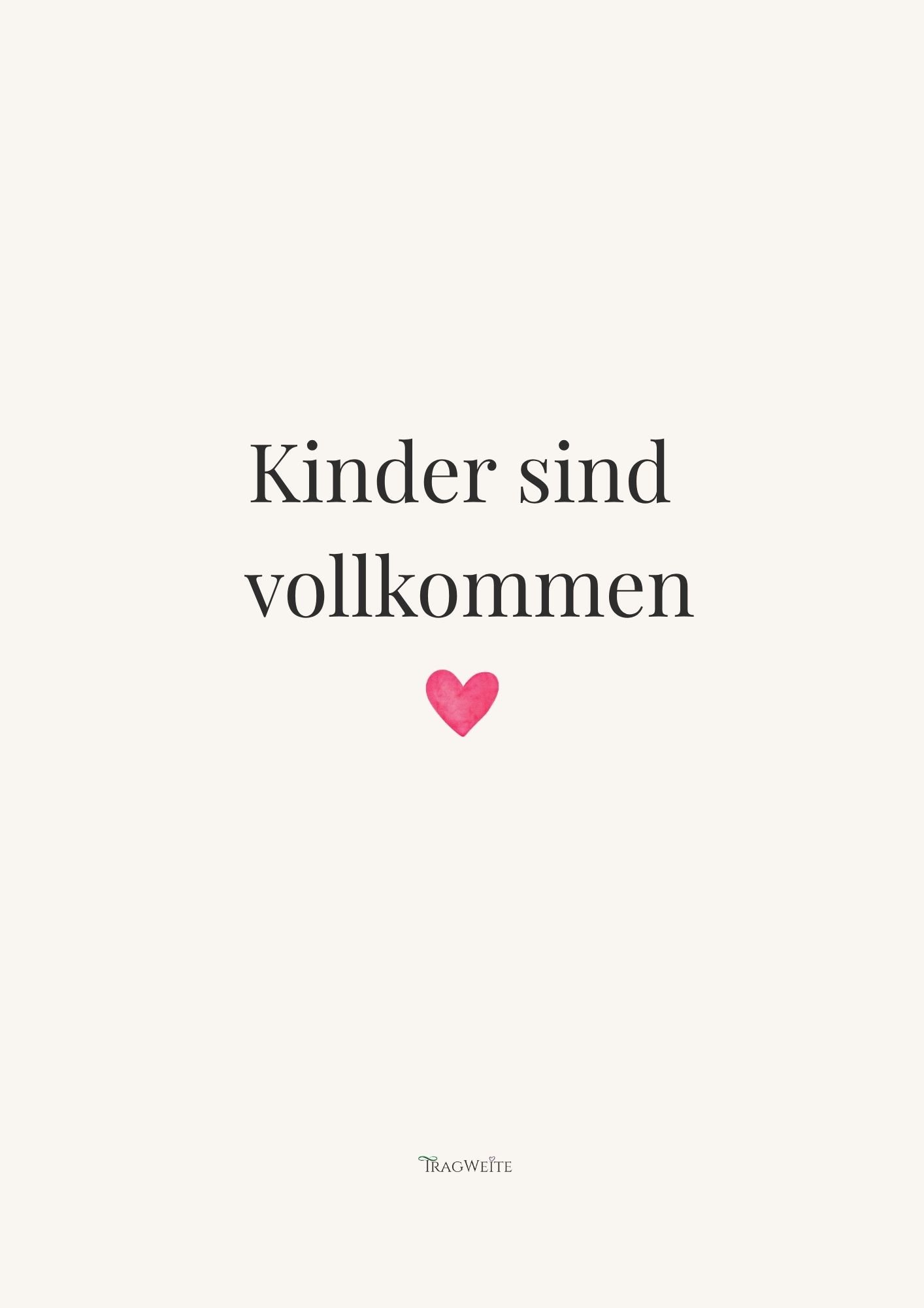 Druckbares Poster „Kinder sind vollkommen" mit Herz – minimalistisches Wandplakat A4 A3 A2 A1