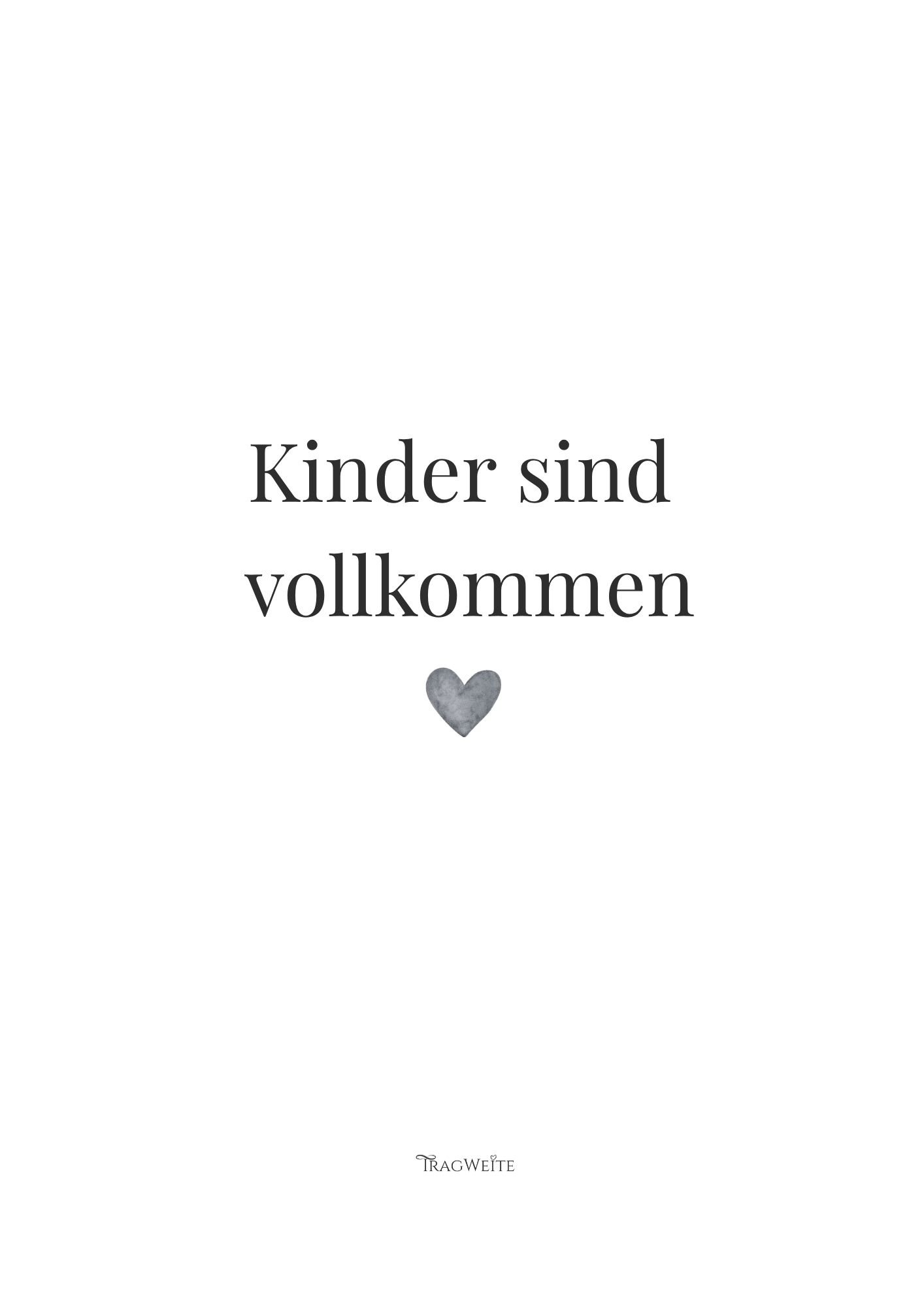 Poster „Kinder sind vollkommen" Schwarz-Weiß mit Herz – tintensparsame Version als druckbare PDF-Datei