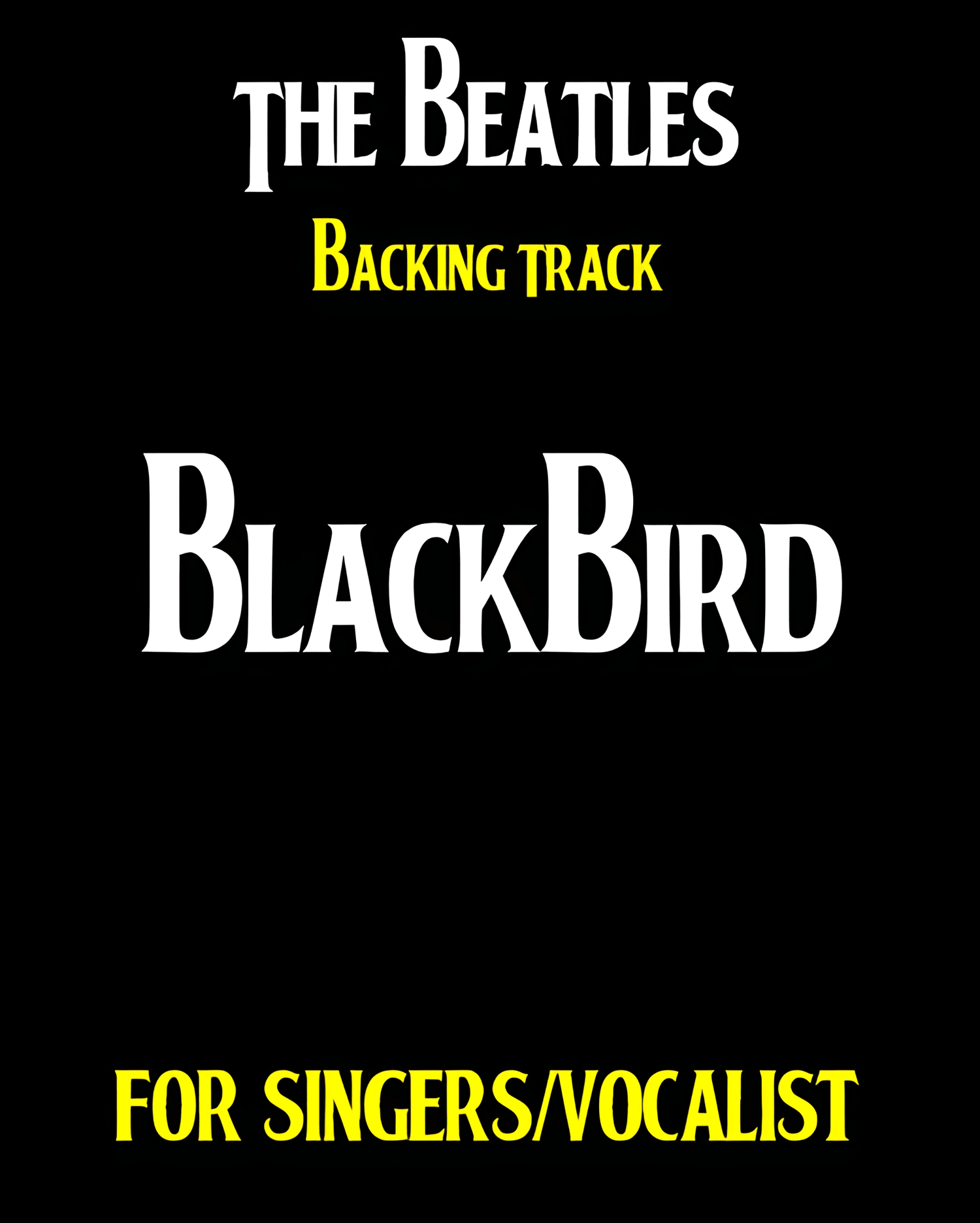 "Blackbird" BEATLES BACKING TRACK.