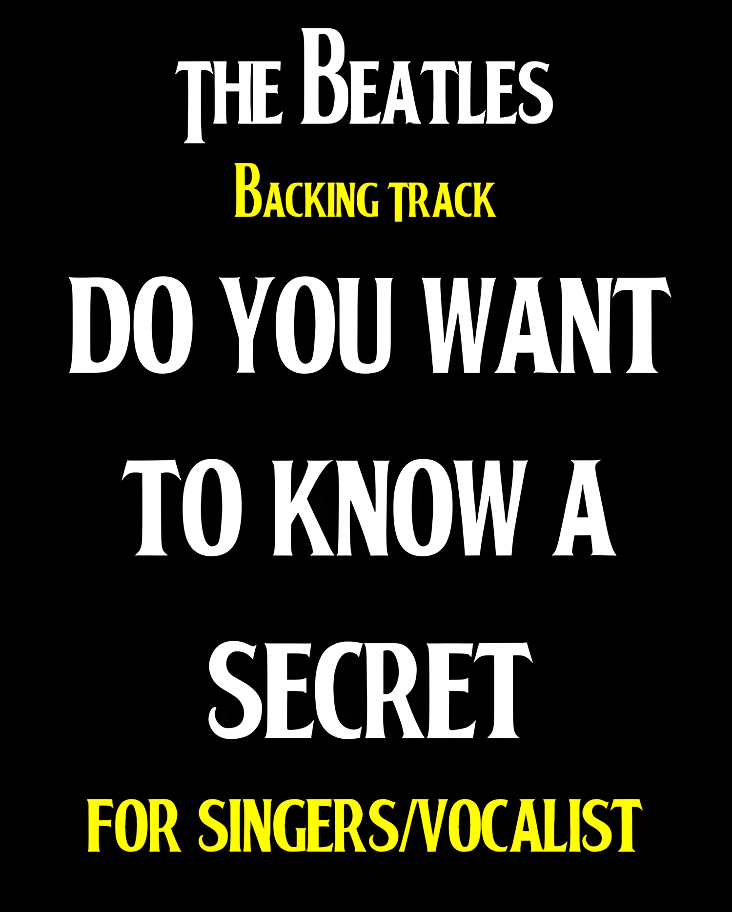 "Do You Want To Know A Secret" BEATLES BACKING TRACK.
