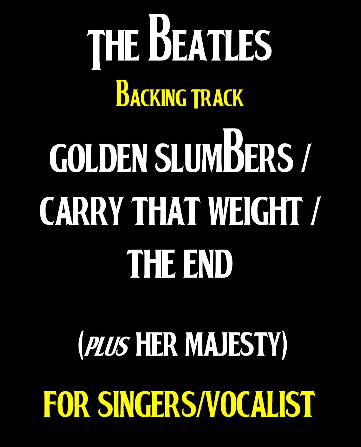 "Golden Slumbers / Carry That Weight / The End"" BEATLES BACKING TRACK.