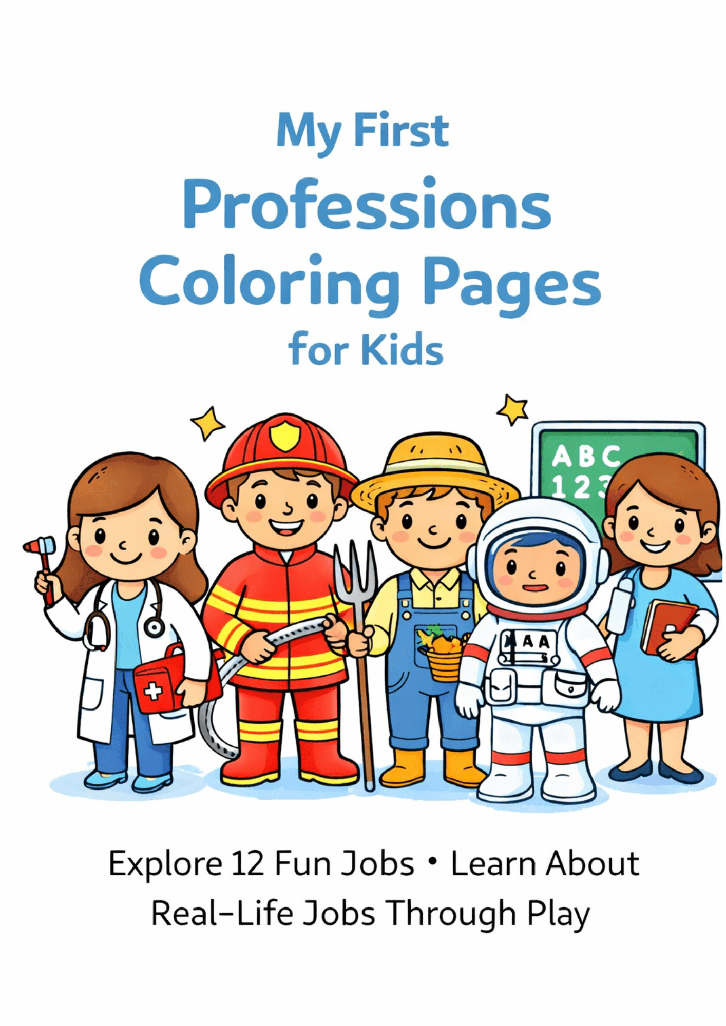 Professions coloring pages for kids printable pack featuring doctor, firefighter, farmer, astronaut and teacher, fun learning activity for ages 4–8