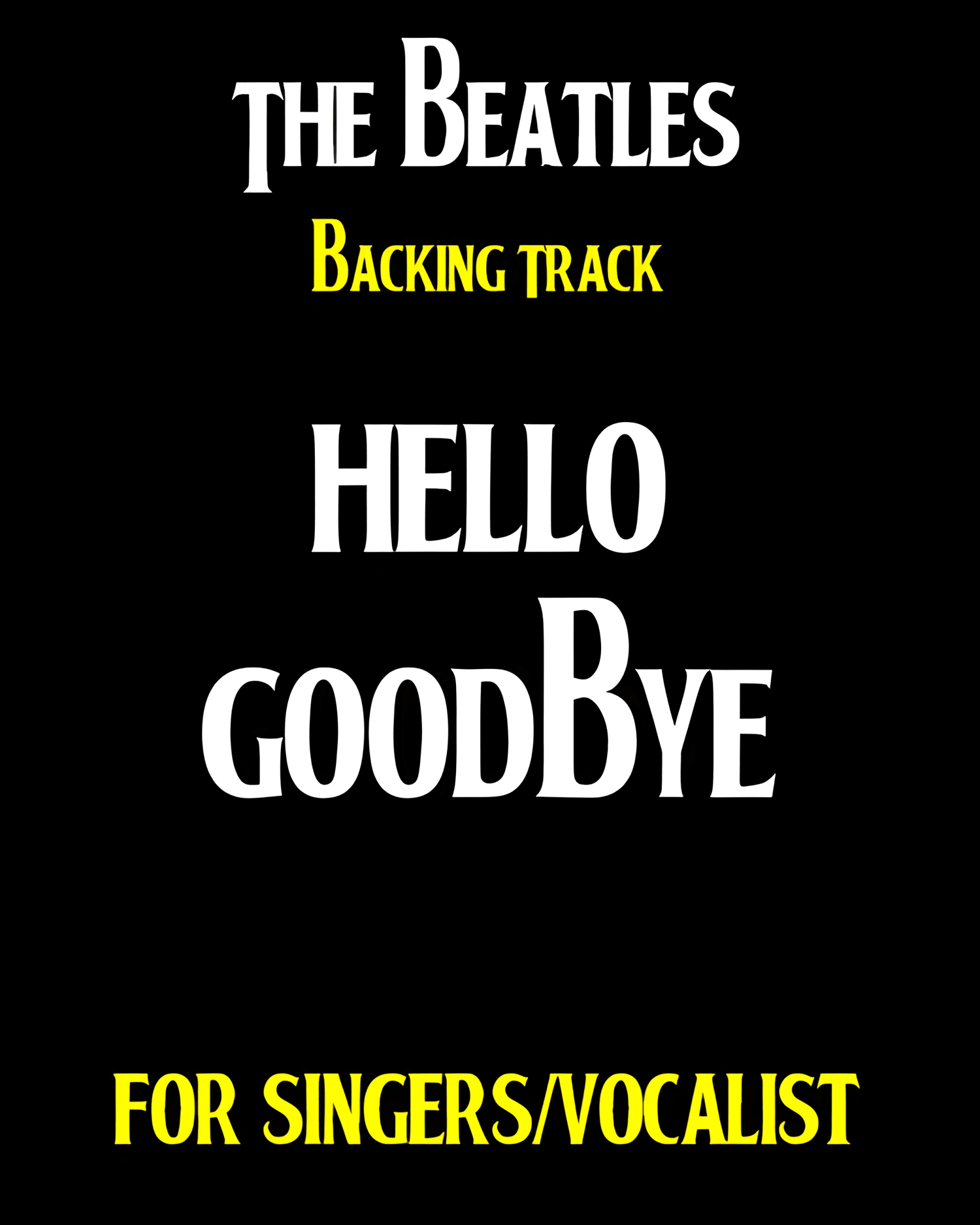 "Hello Goodbye" BEATLES BACKING TRACK.