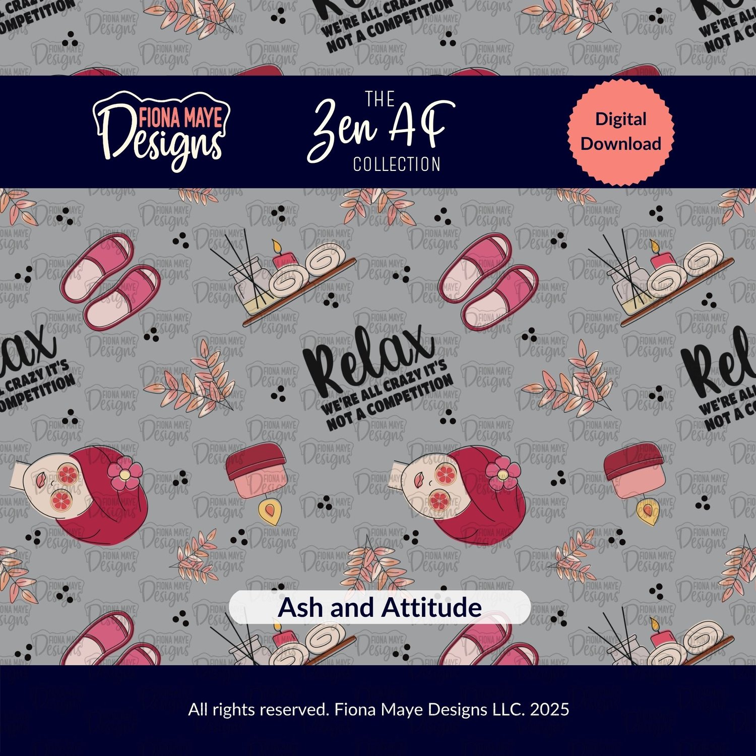 Gray cozy-themed seamless pattern with slippers, mugs, leaves, candles, and a bundled-up character, plus the phrase “Relax, it’s all craft, it’s not a competition,” shown as a digital download.