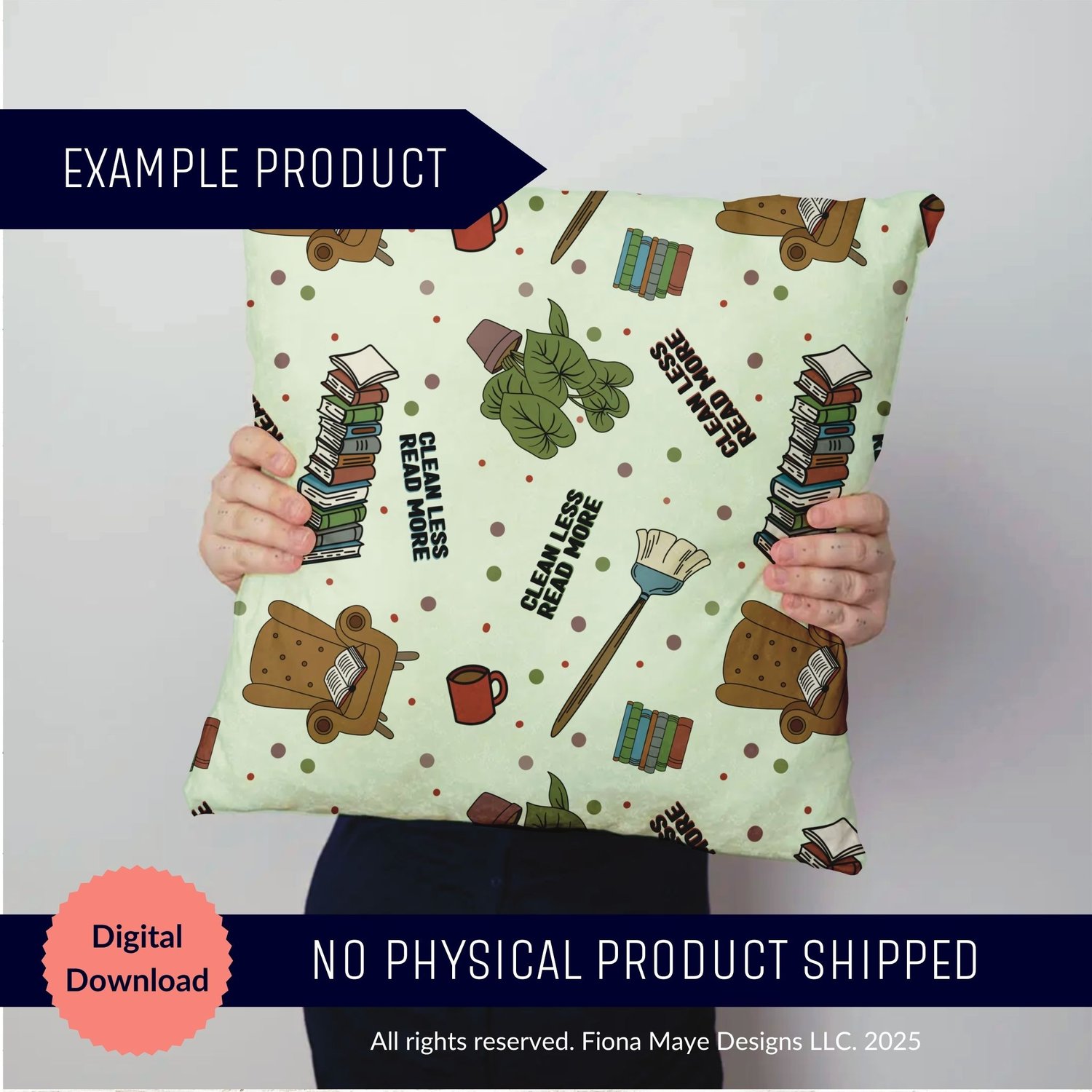 Pillow mockup featuring a light background pattern with books, a broom, a green sweater, a mug, and the phrase “Clean Less Read More,” shown as a listing preview.