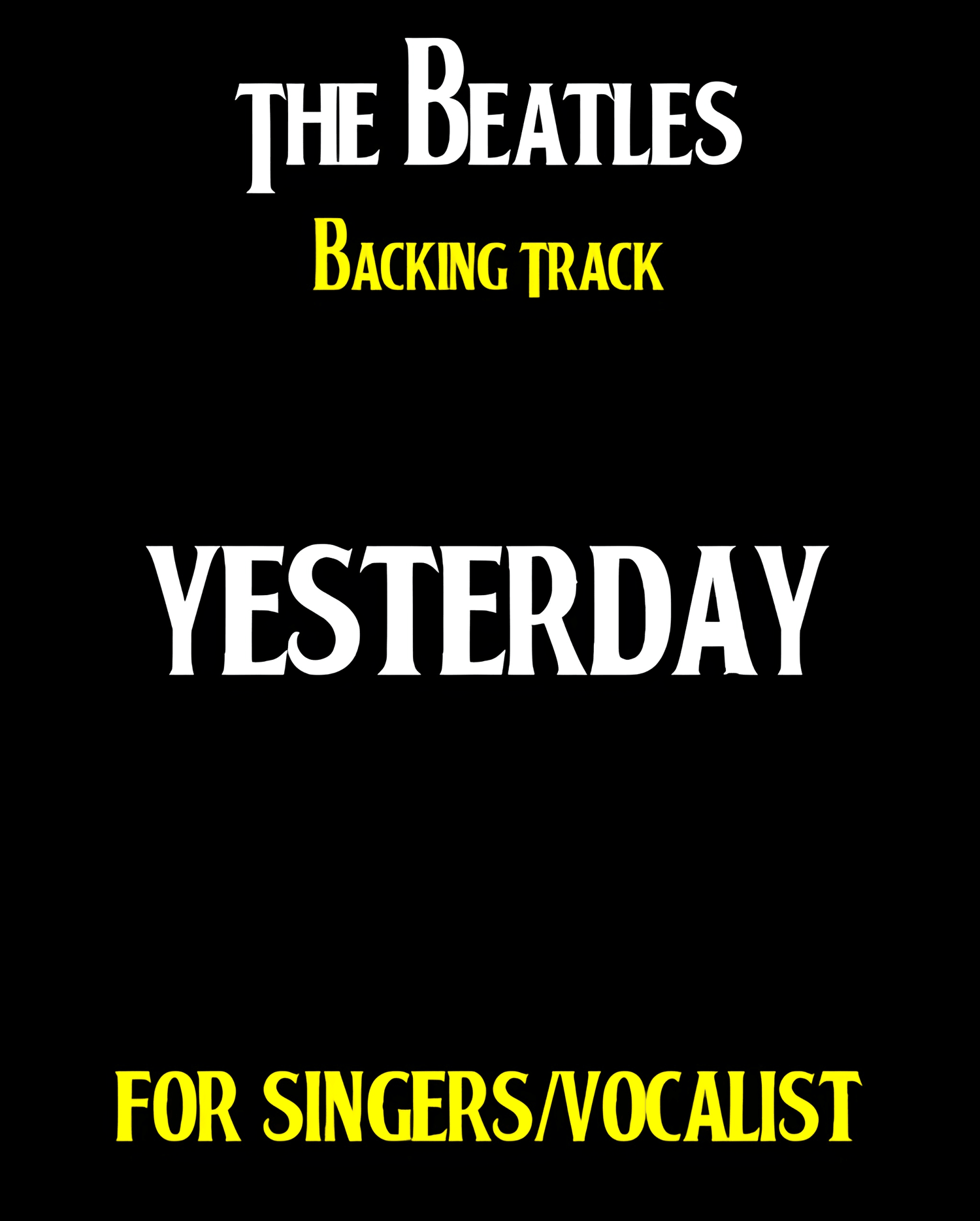 "Yesterday" BEATLES BACKING TRACK.
