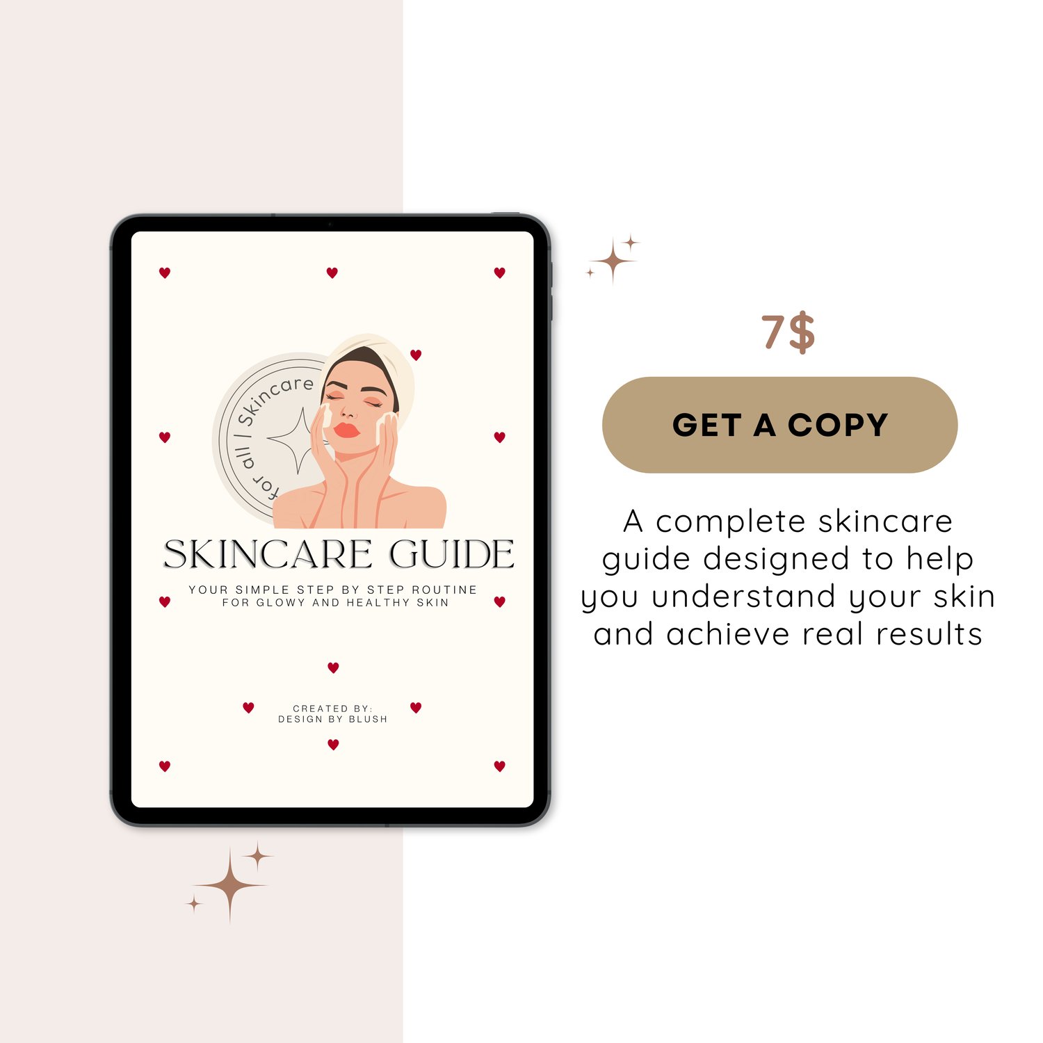 Aesthetic digital product mockup of the "Skincare Guide" by Design by Blush. The guide is displayed on a vertical tablet (iPad) screen featuring an illustration of a woman with a face mask and towel, surrounded by red hearts. Next to the tablet is a golde