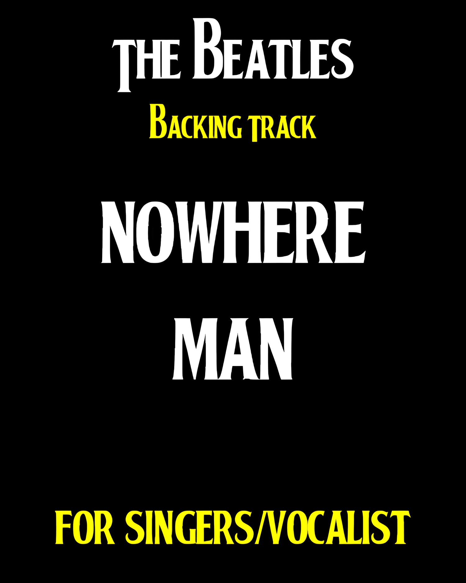 "Nowhere Man" BEATLES BACKING TRACK.