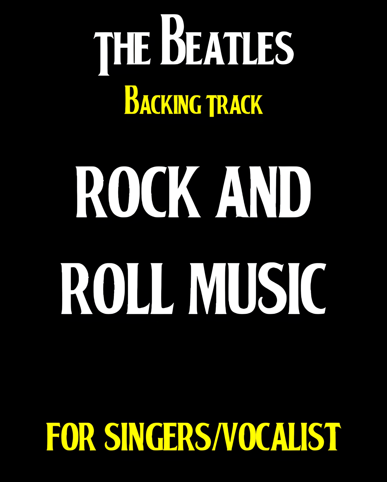 "Rock and Roll Music" BEATLES BACKING TRACK. rock n roll