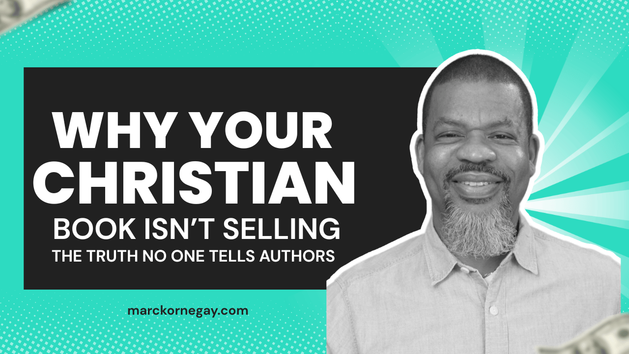 Picture of Author Coach Marc Kornegay Why Your Christian Book Isn't Selling