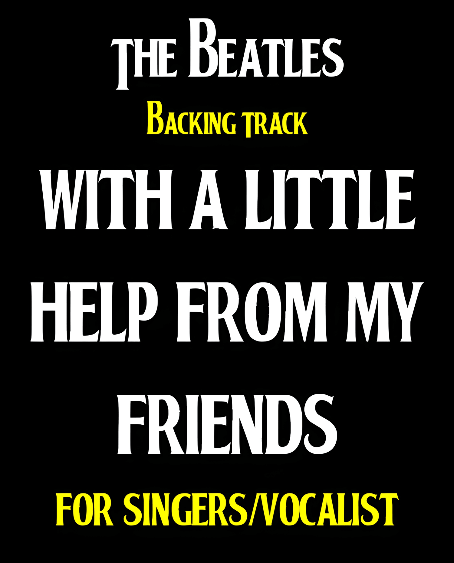 "With A Little Help From My Friends" BEATLES BACKING TRACK.