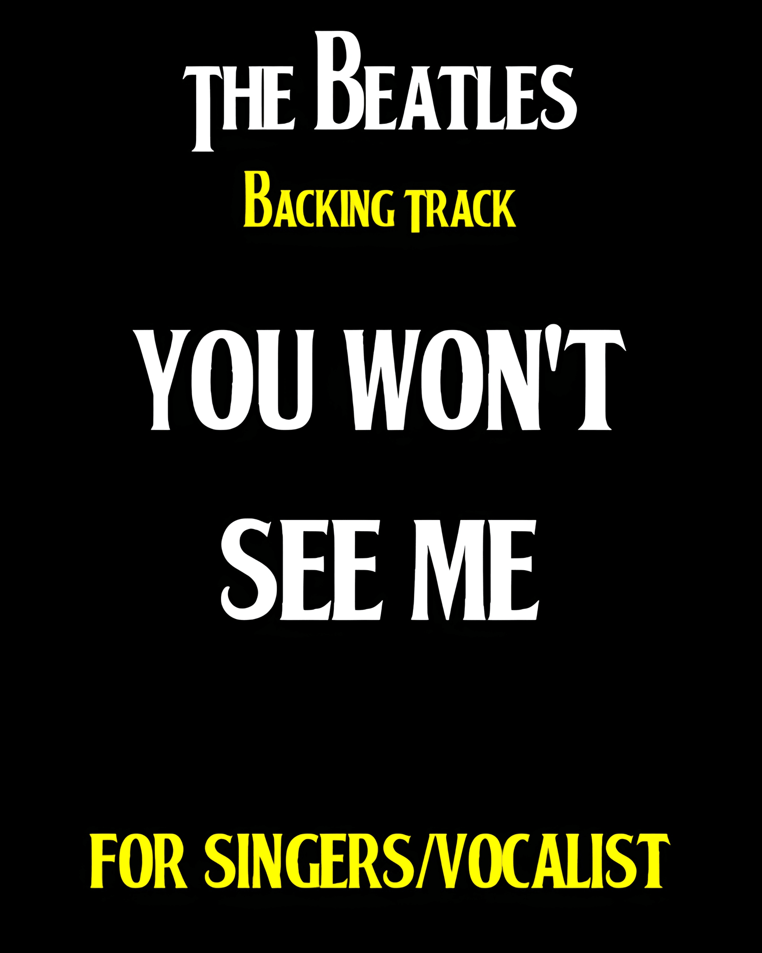 "You Wont See Me" BEATLES BACKING TRACK.