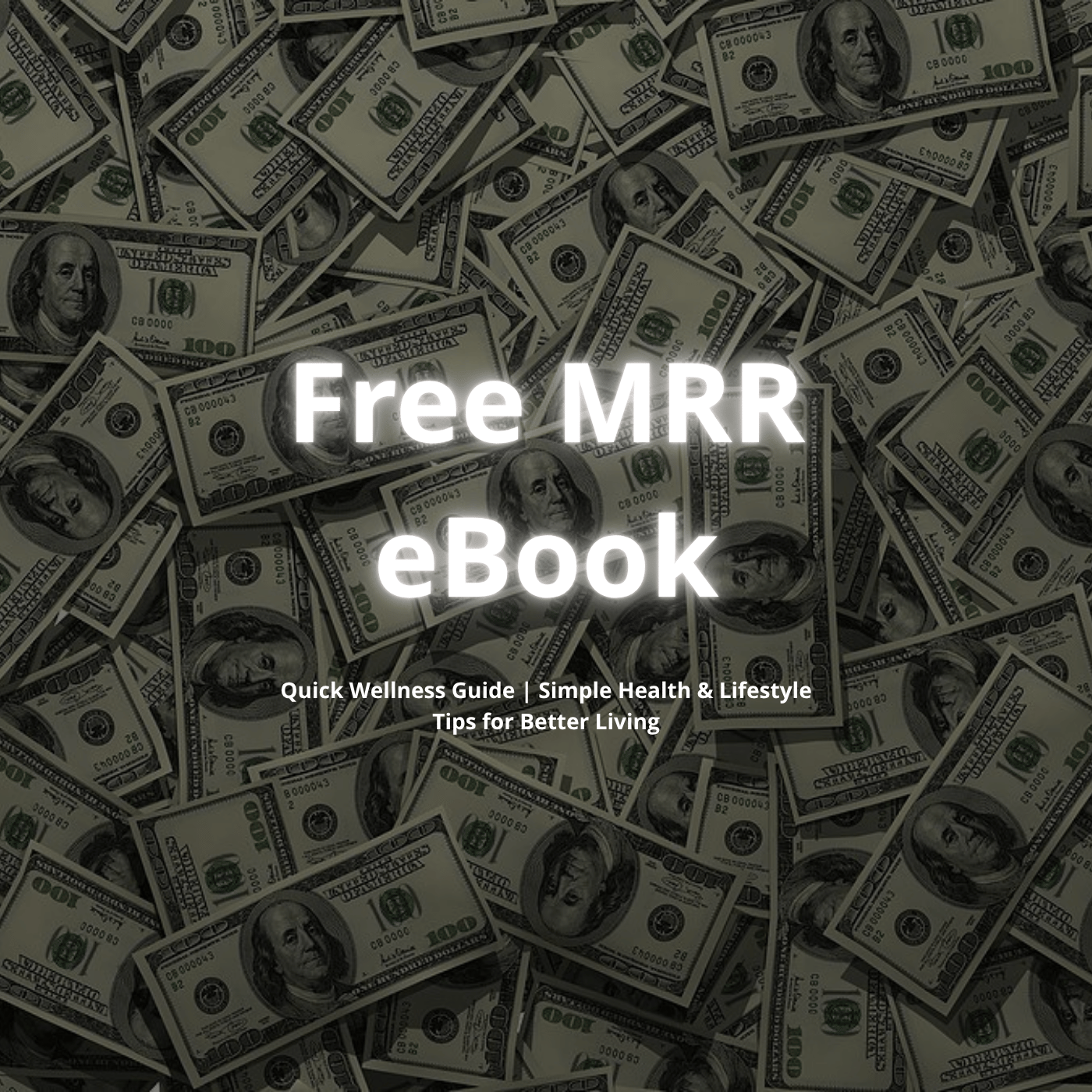 cover image of Free MRR eBook – Quick Wellness Guide | Simple Health & Lifestyle Tips for Better Living (Resell Rights Included)