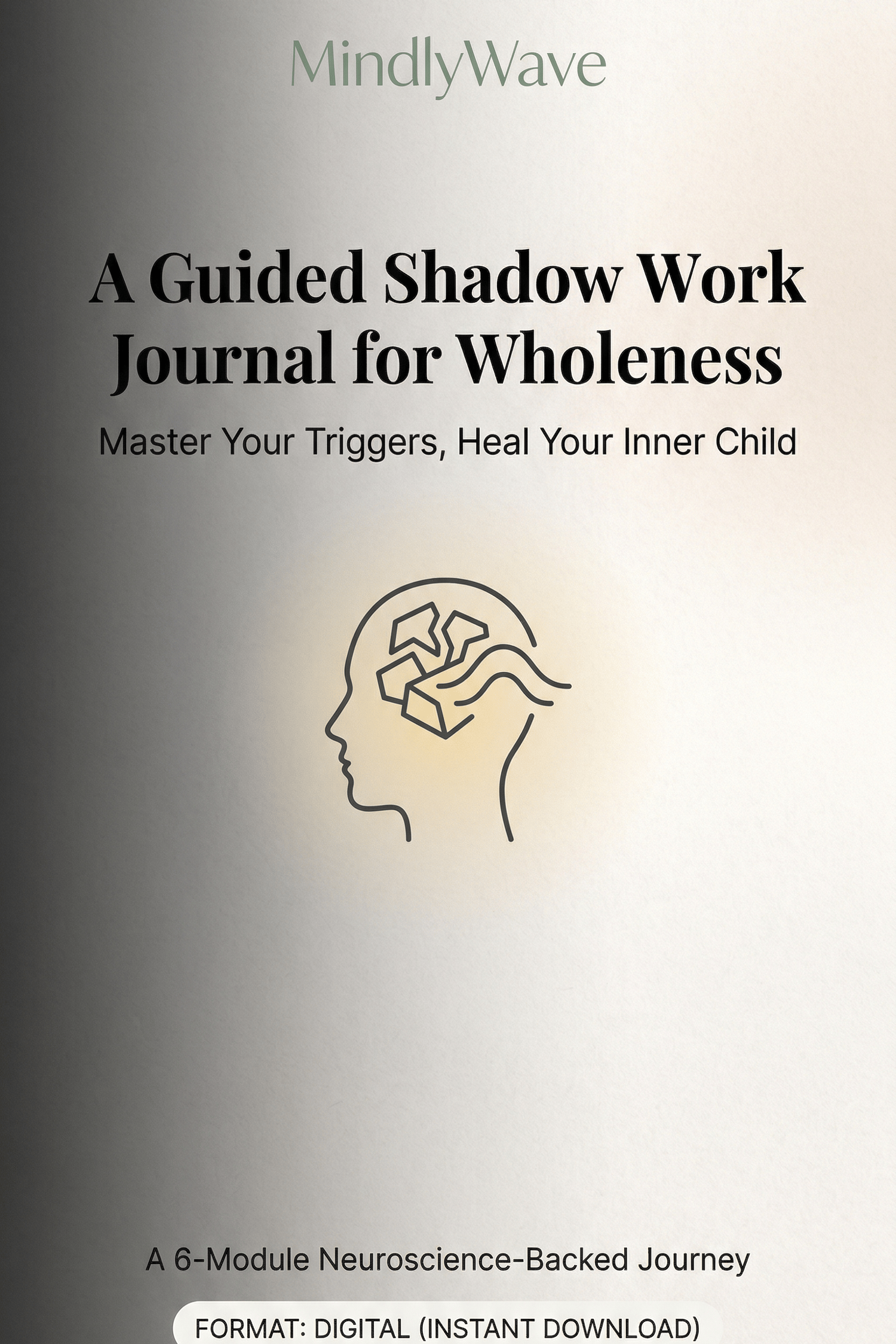 A Guided Shadow Work Journal for Wholeness