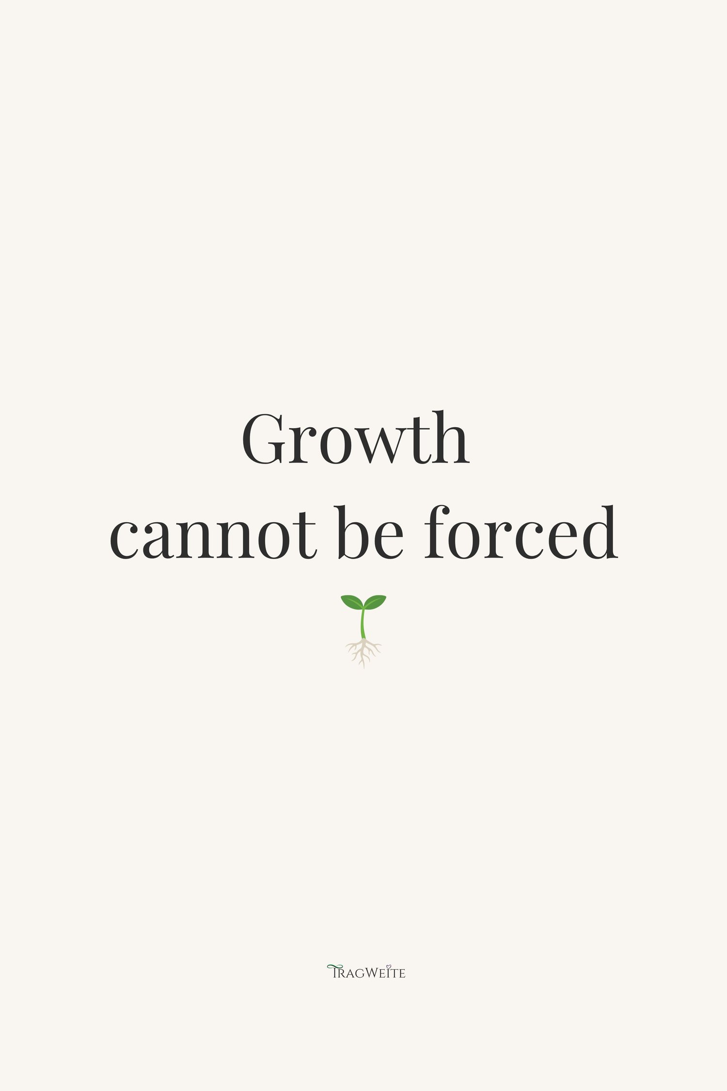 Growth cannot be forced – minimalist poster close-up, color version